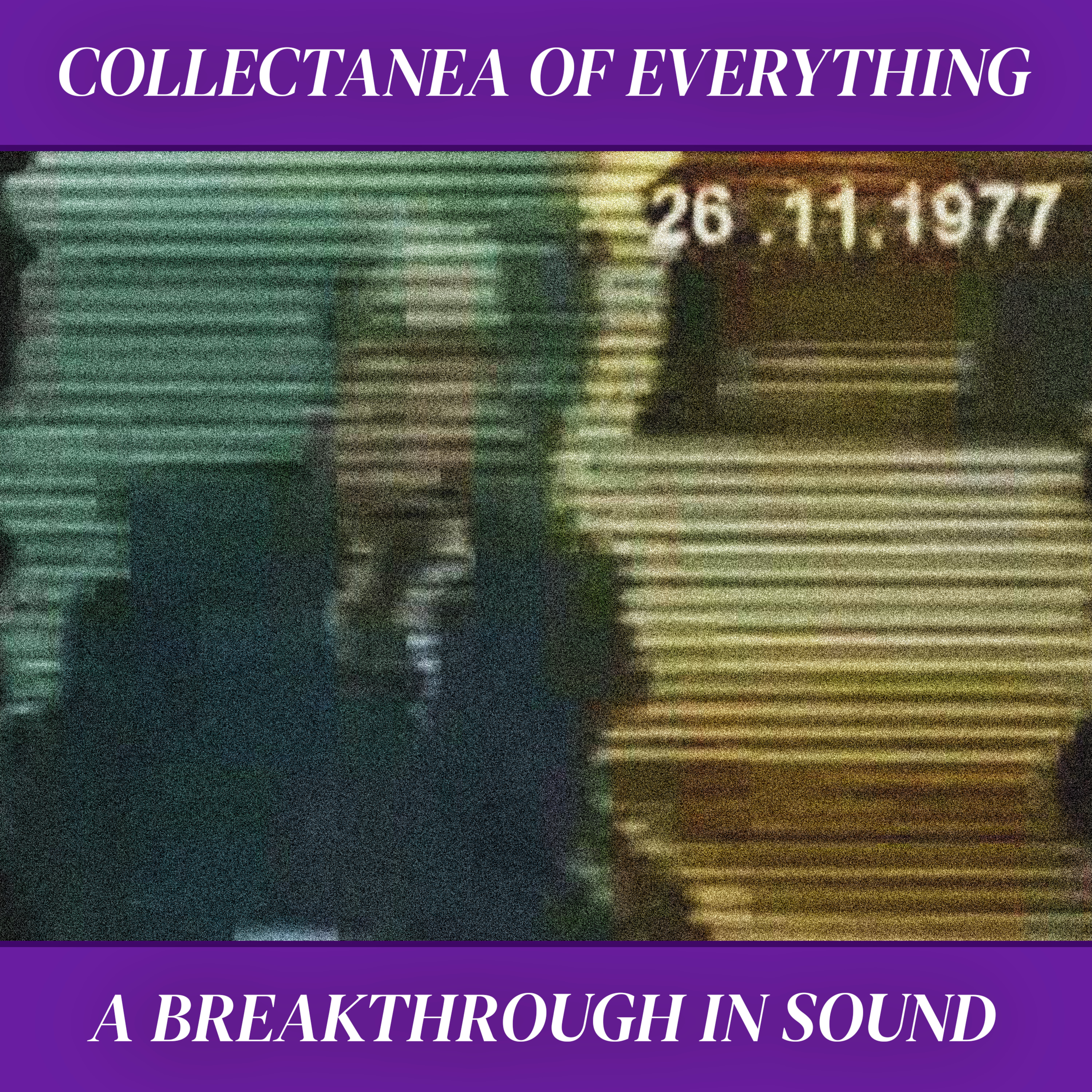 Collectanea of Everything