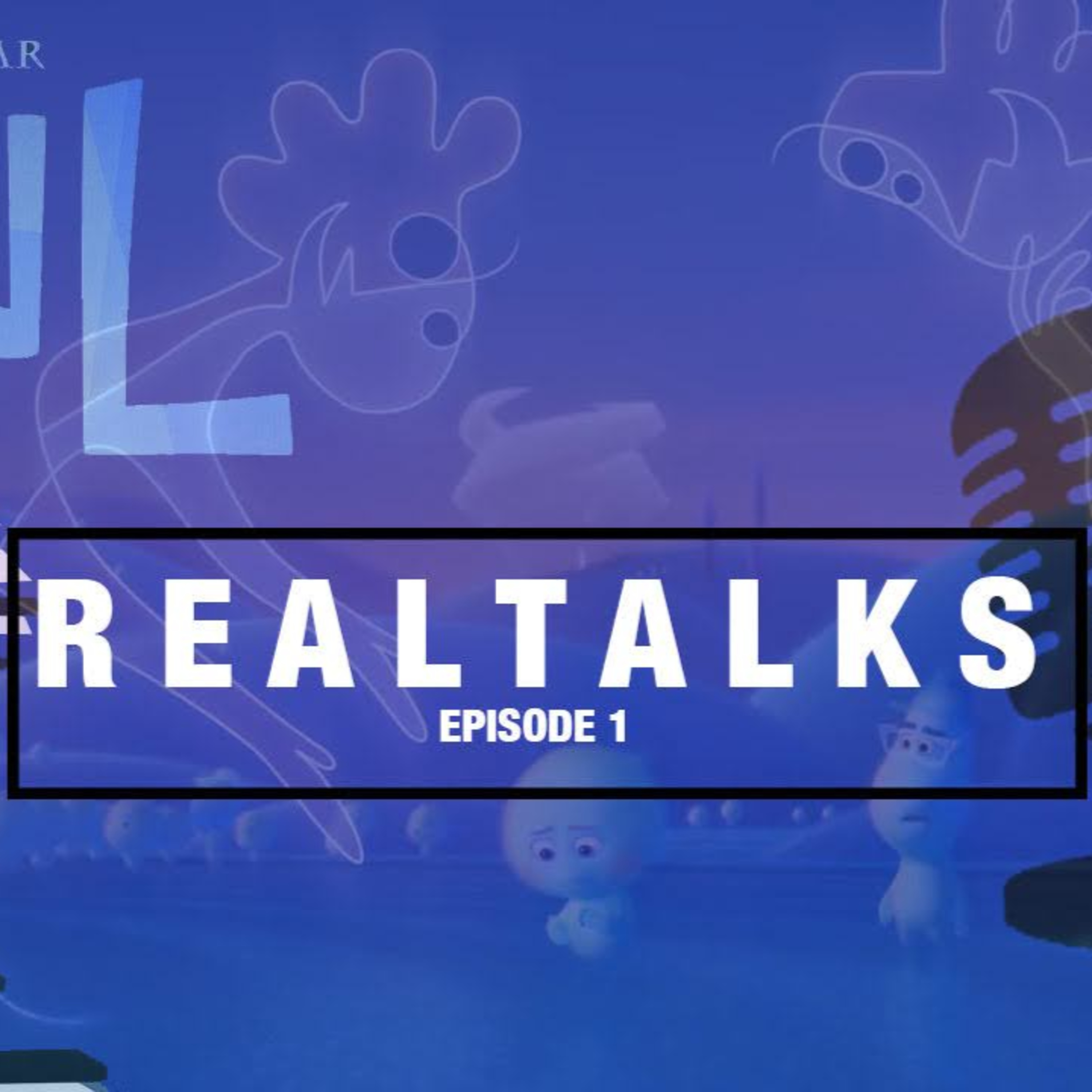 Real Talks (Thursdays) and Words of Wisdom (Wednesdays)