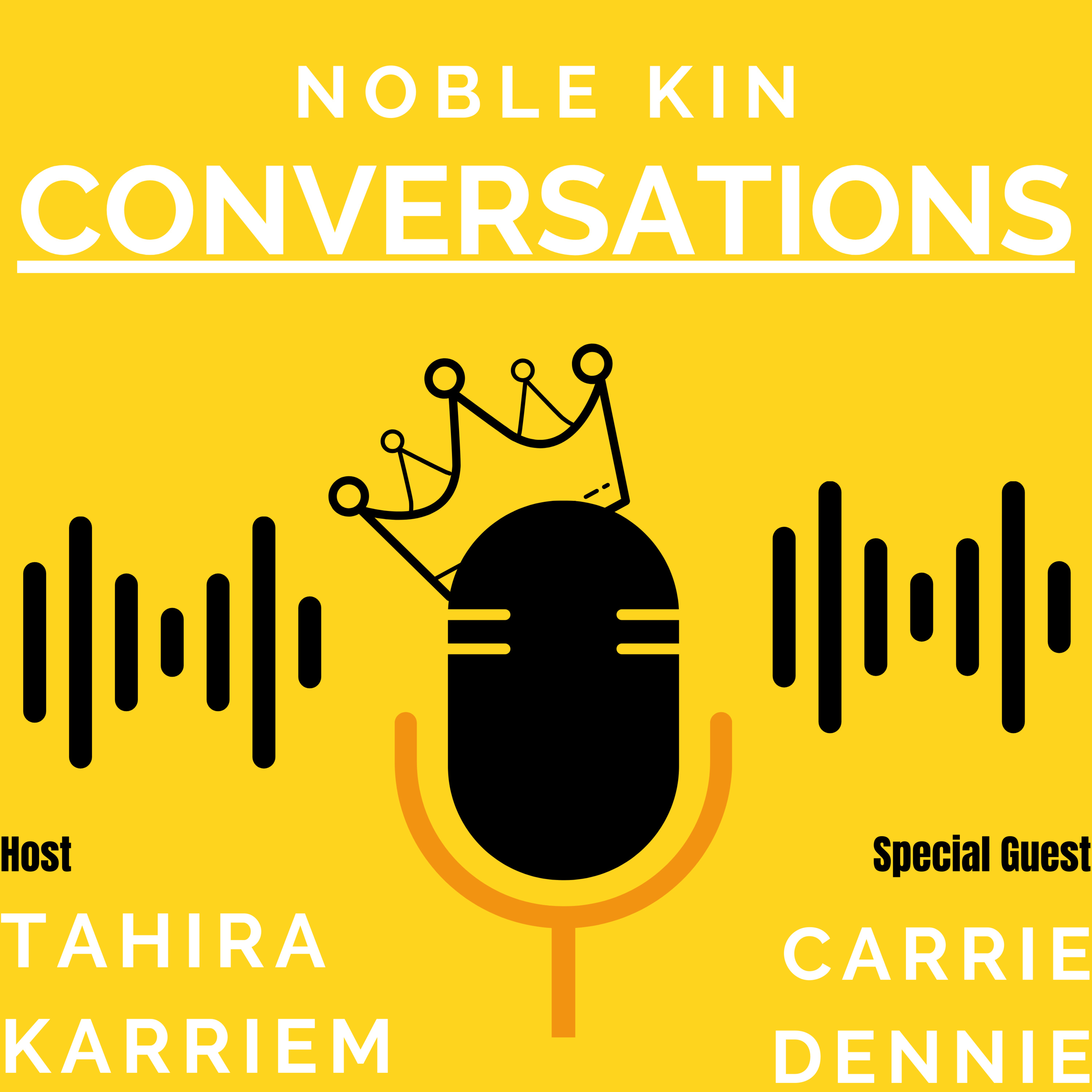 Noble Kin Conversations