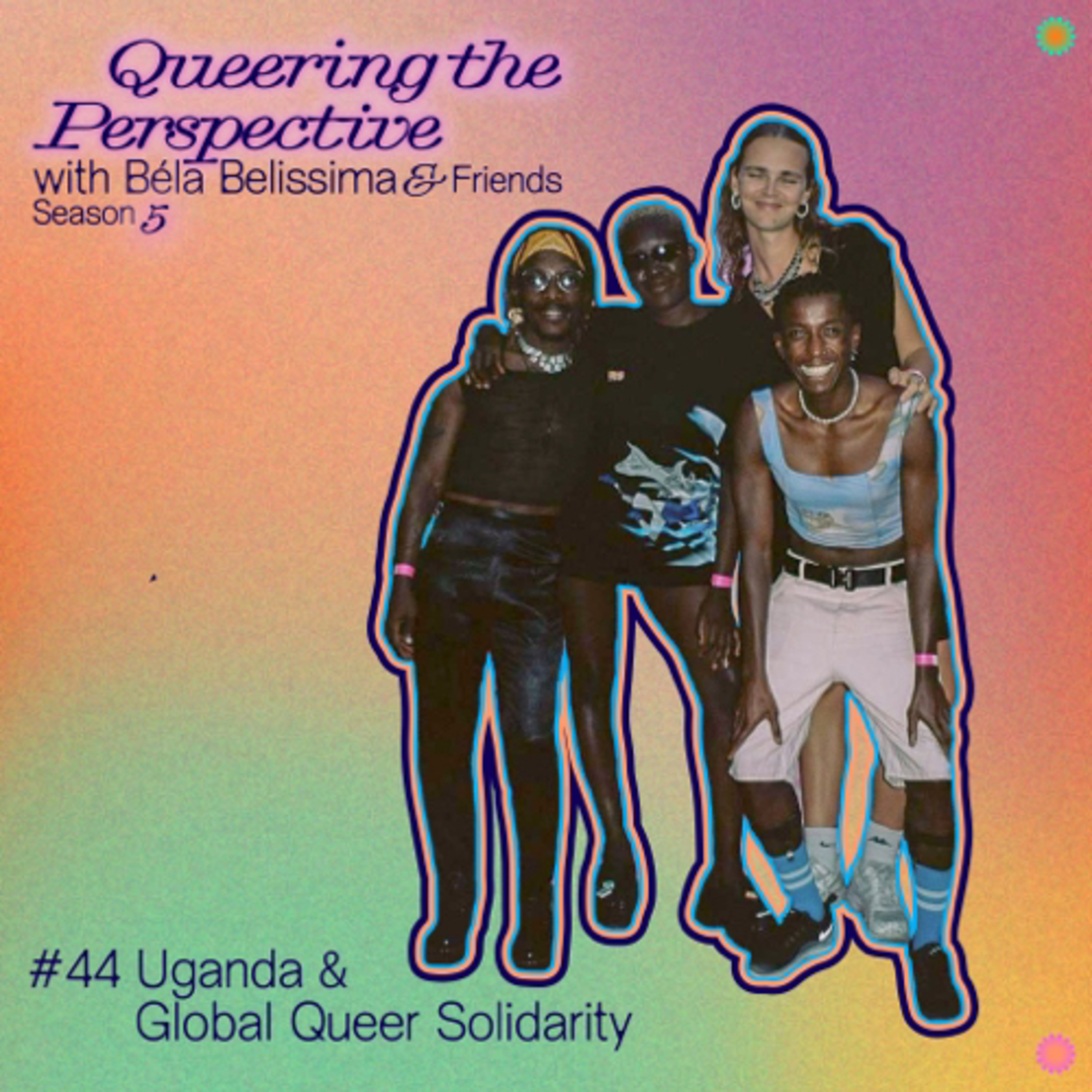 #44 Uganda & Global Queer Solidarity
