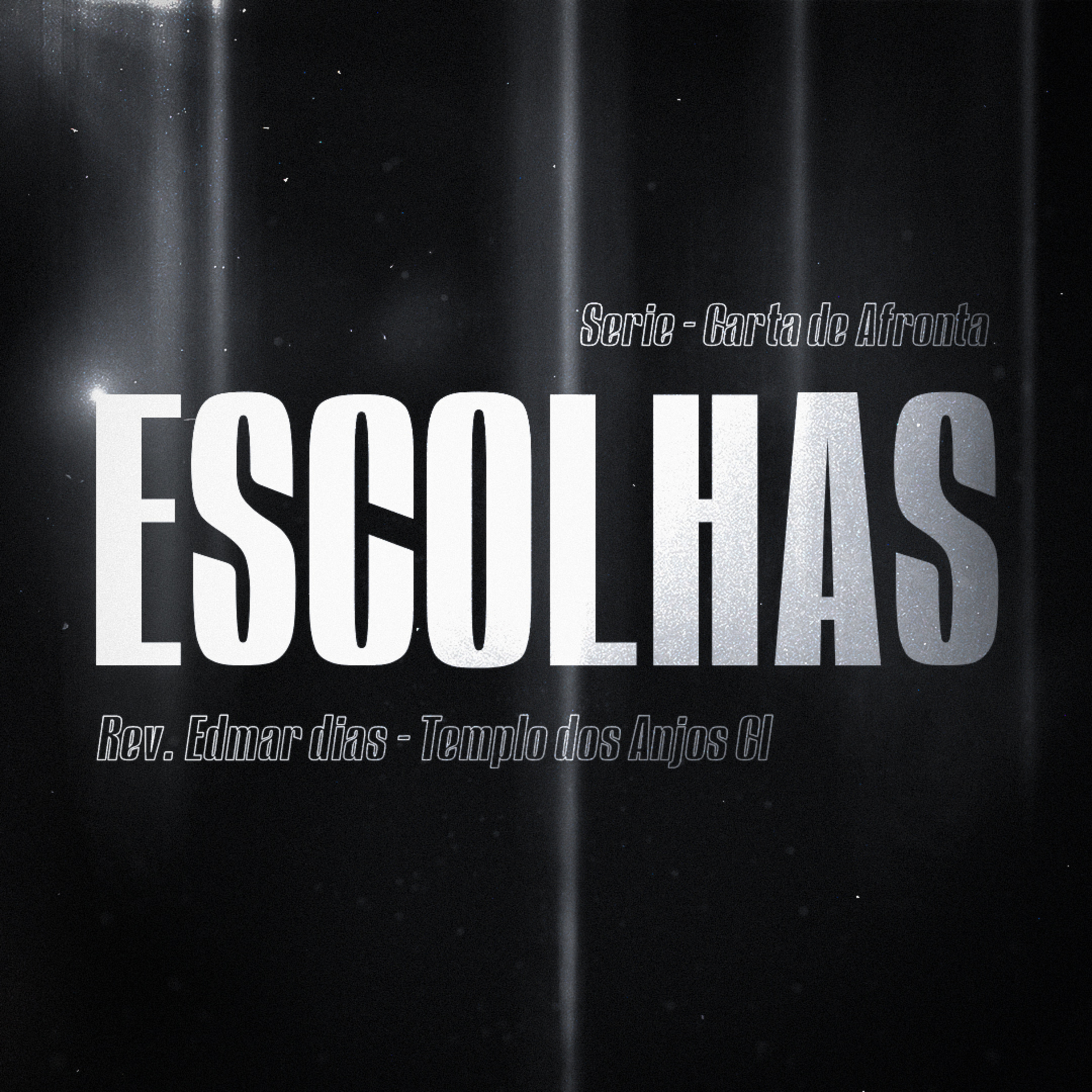 Escolhas // Pr. Edmar Dias episode artwork