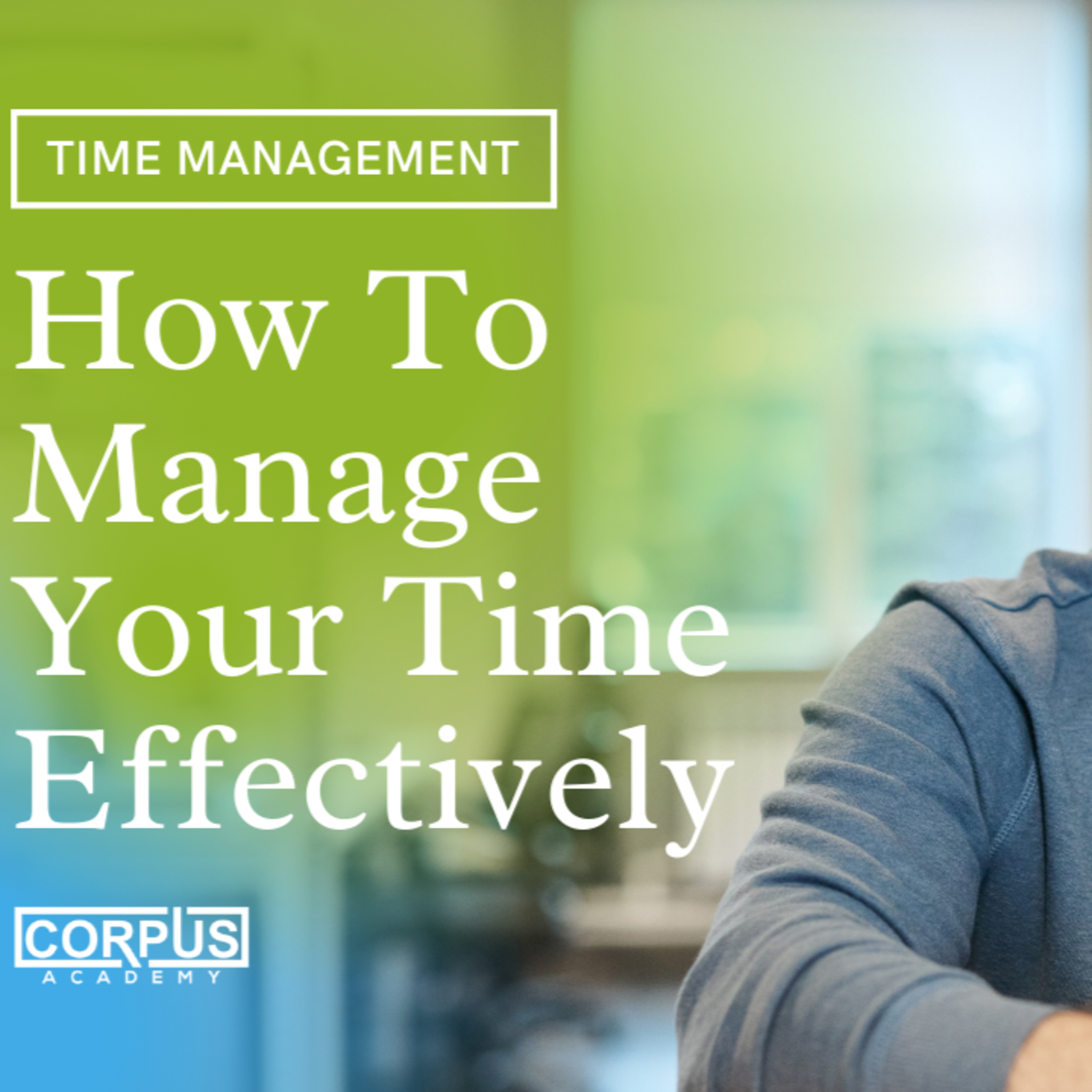 What is Time Management And How To Manage Time Effectively