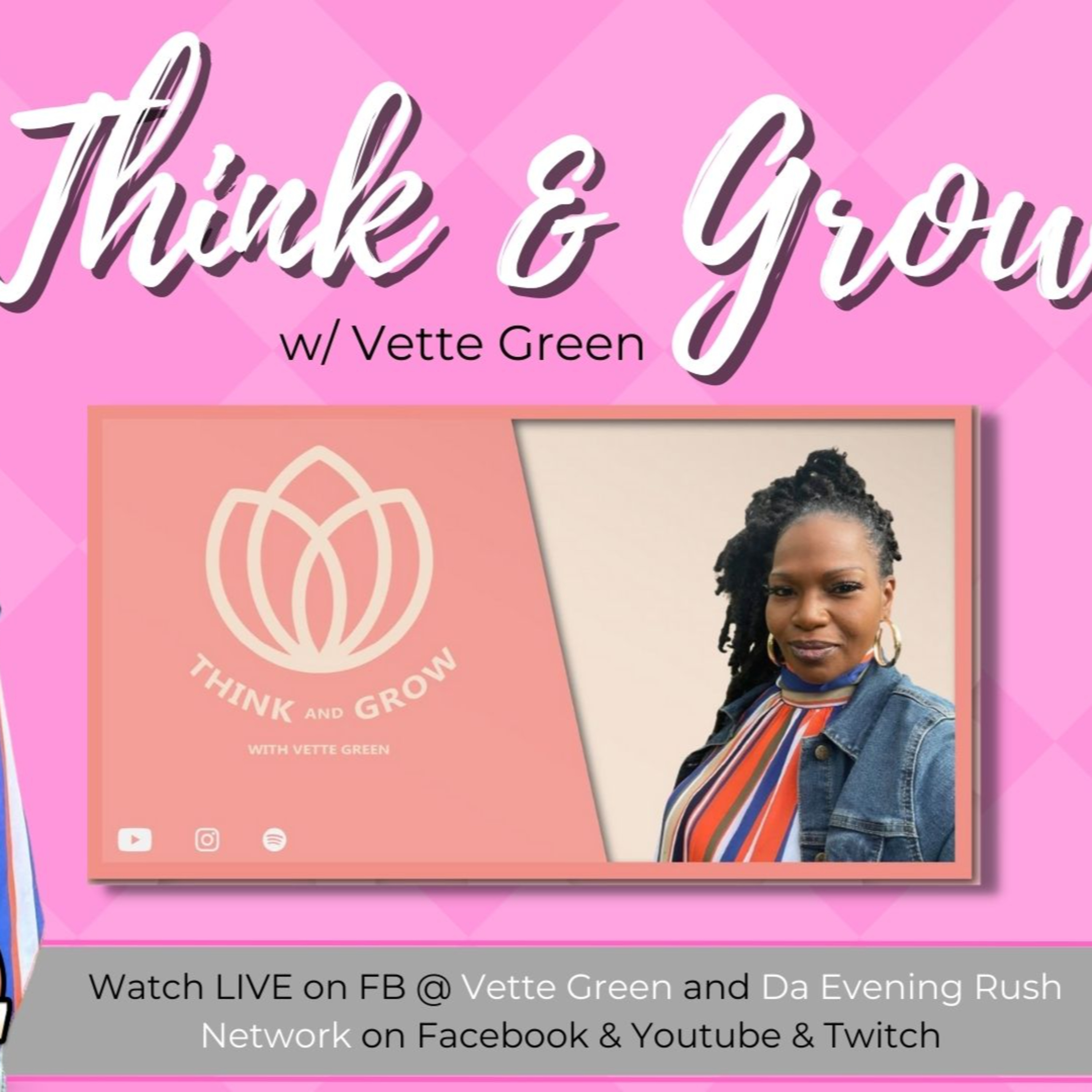 Think and Grow w/ Vette Green (S2 EP6): Treading Topics.... episode artwork