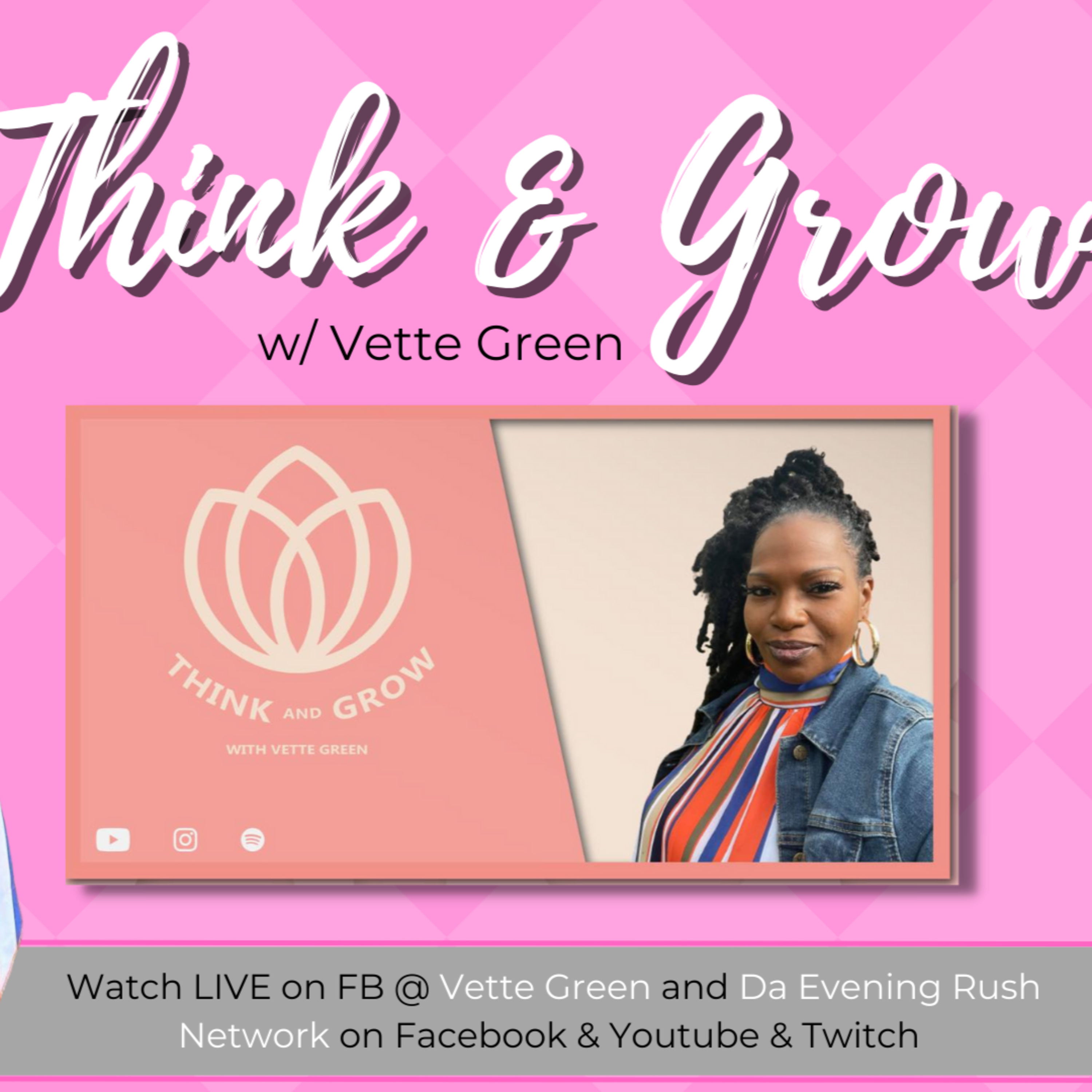 Think & Grow w/ Vette Green: Live Interview With 514Online.com Joker The Overlooked MC episode artwork