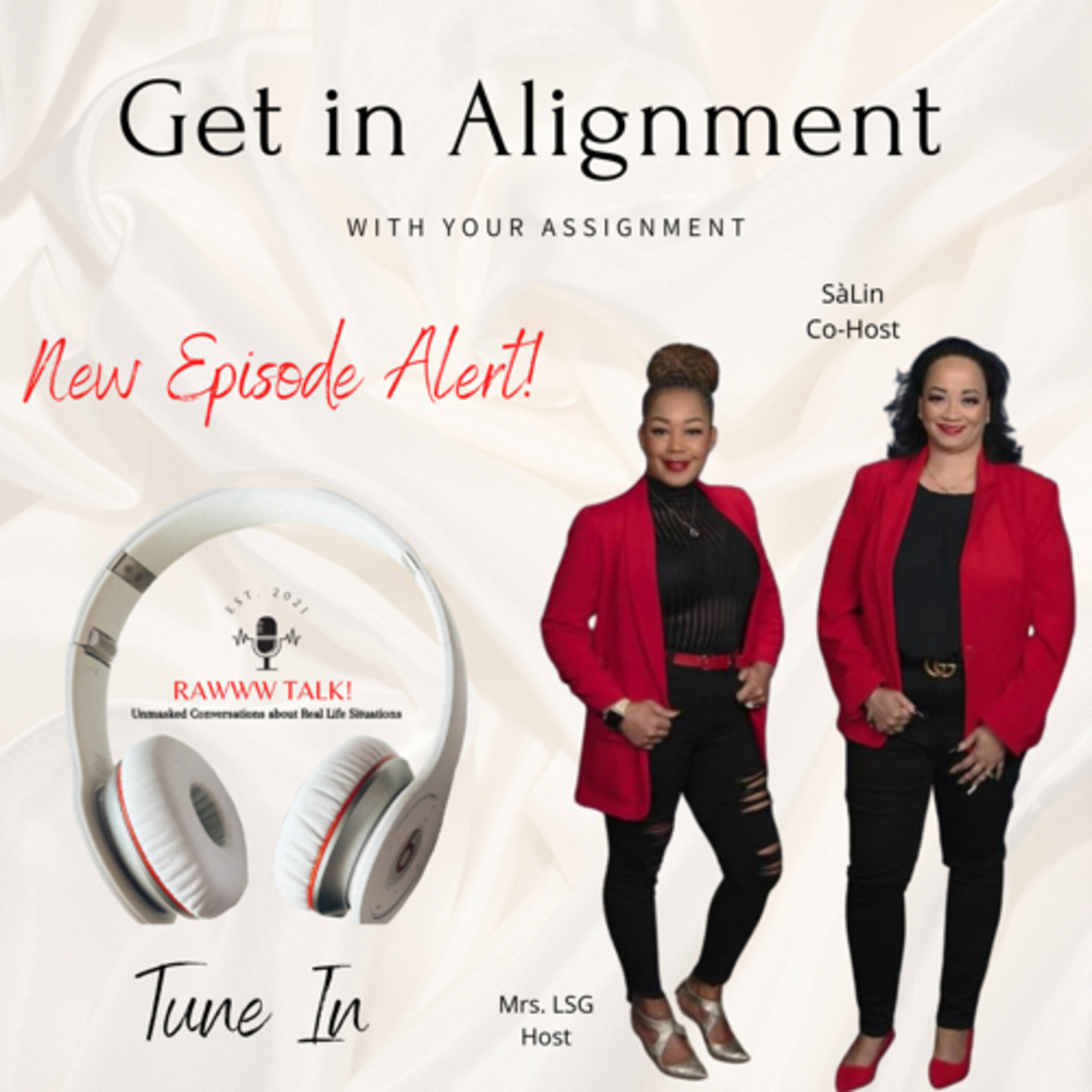 “Get in Alignment with your Assignment”. episode artwork