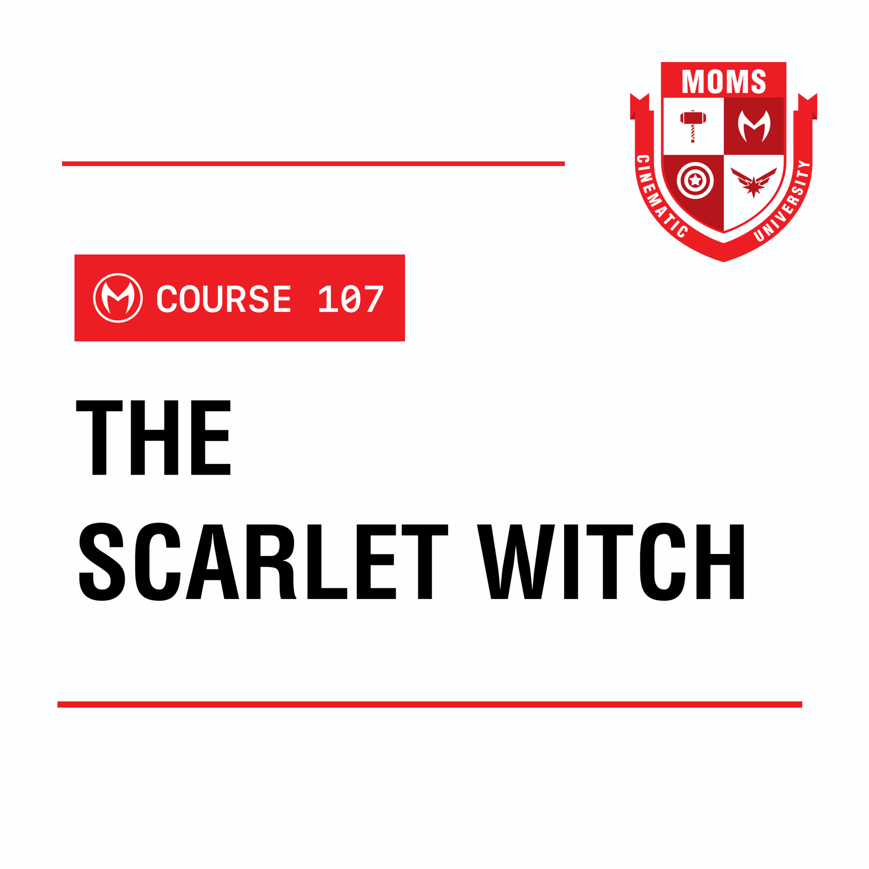 Mom’s Cinematic University (An MCU Podcast)
