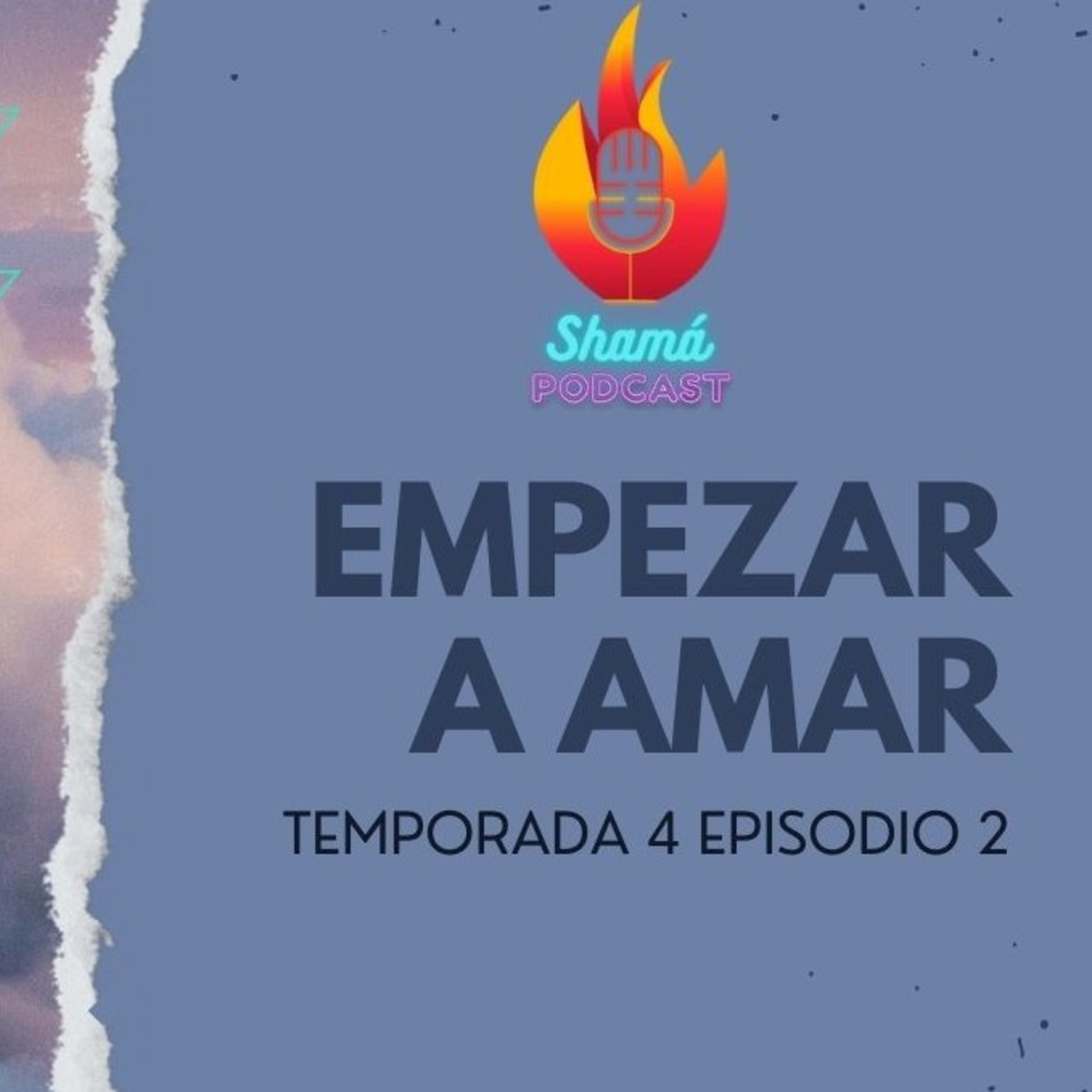 Empezar a amar | T.4 E.2 episode artwork