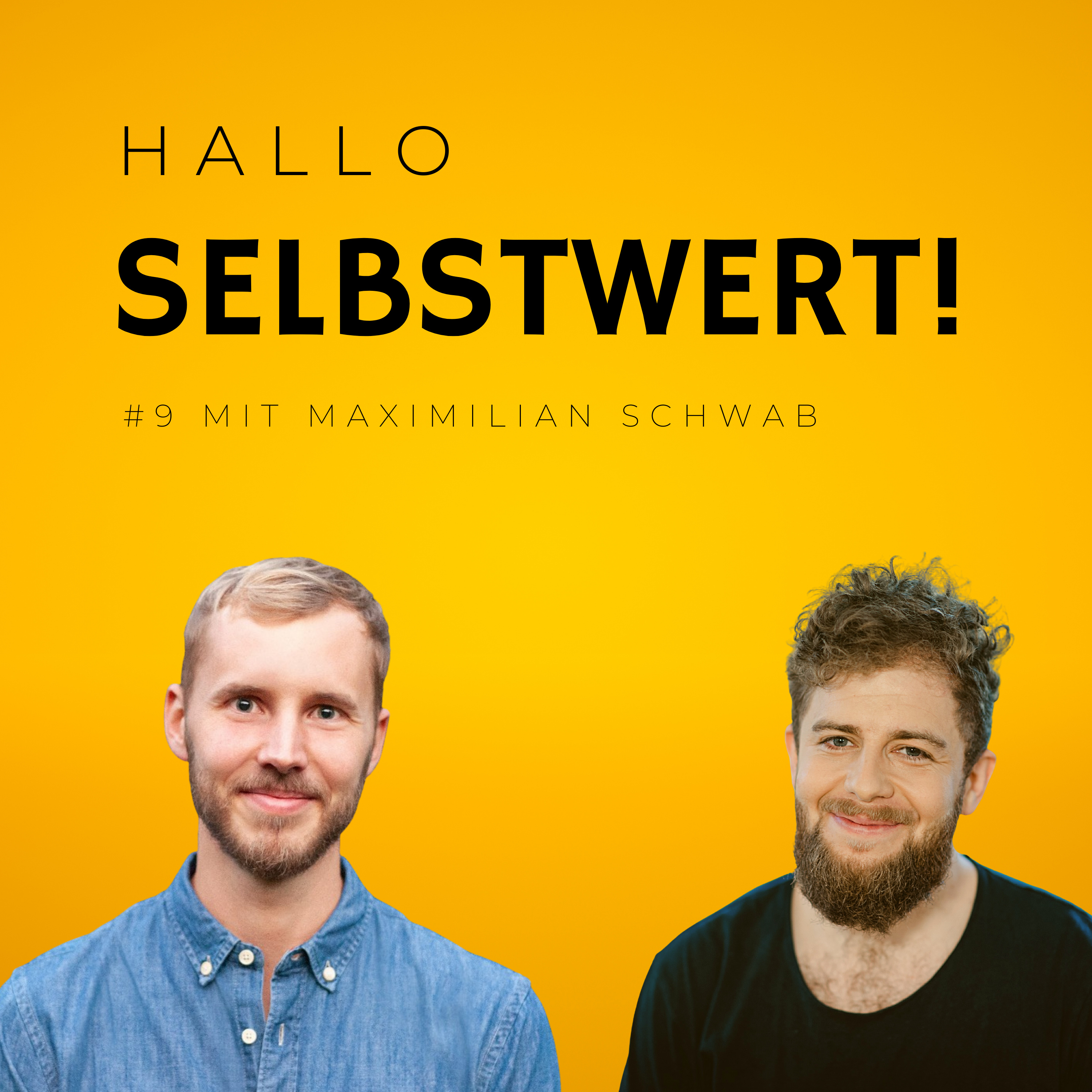 Hallo Selbstwert!