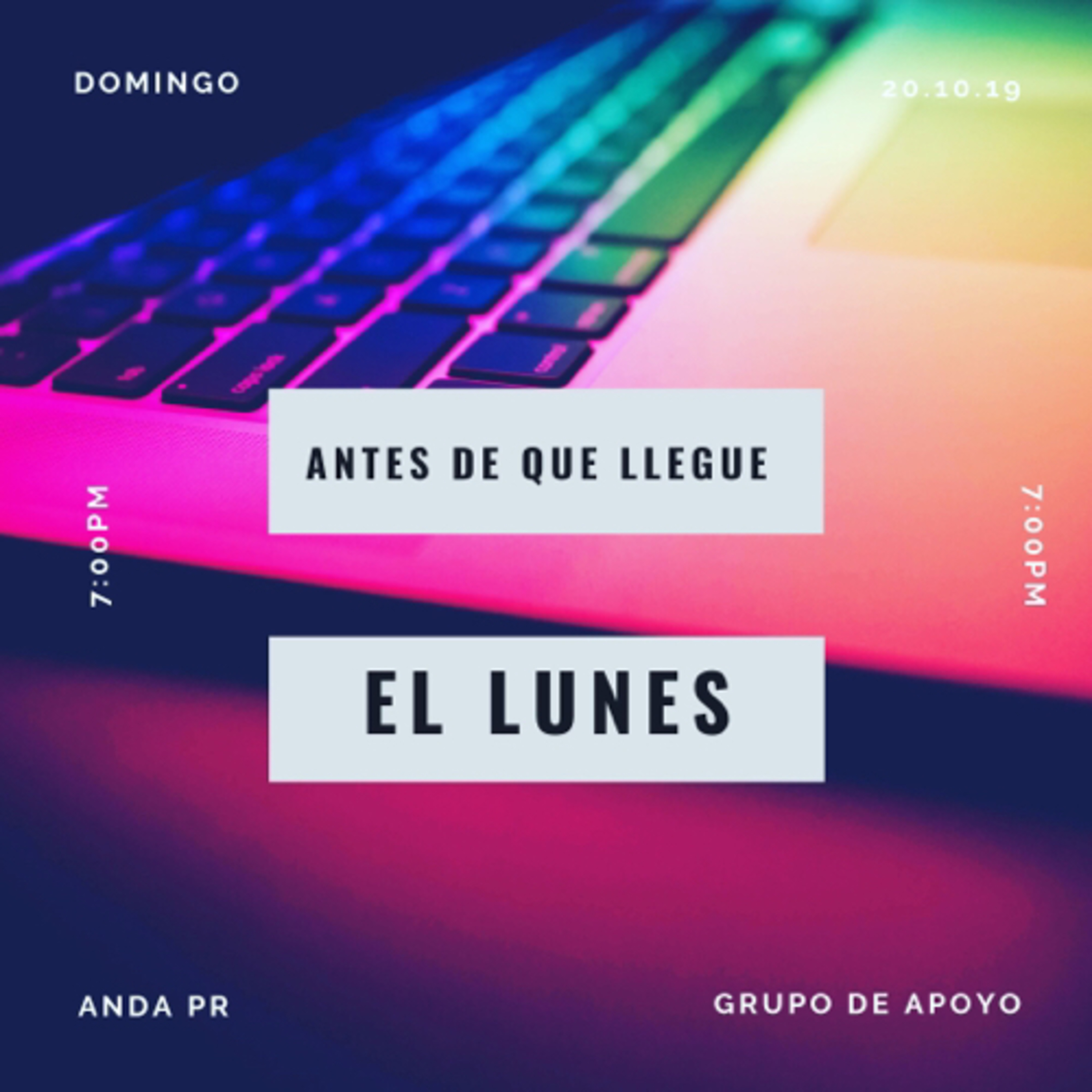 Antes de que llegue el lunes