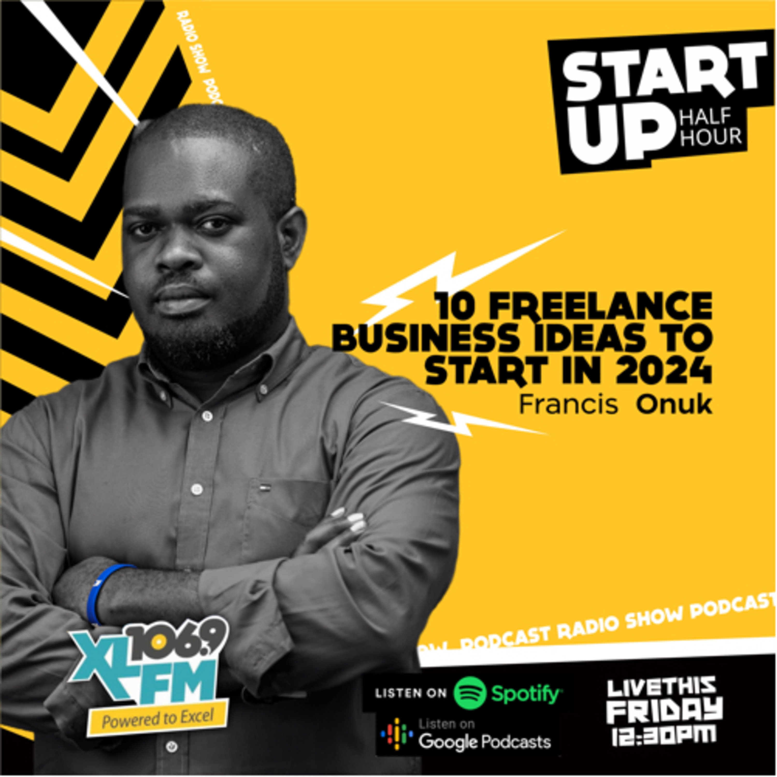 10 Freelance Business ideas for 2024 with the Host Francis Onuk episode artwork