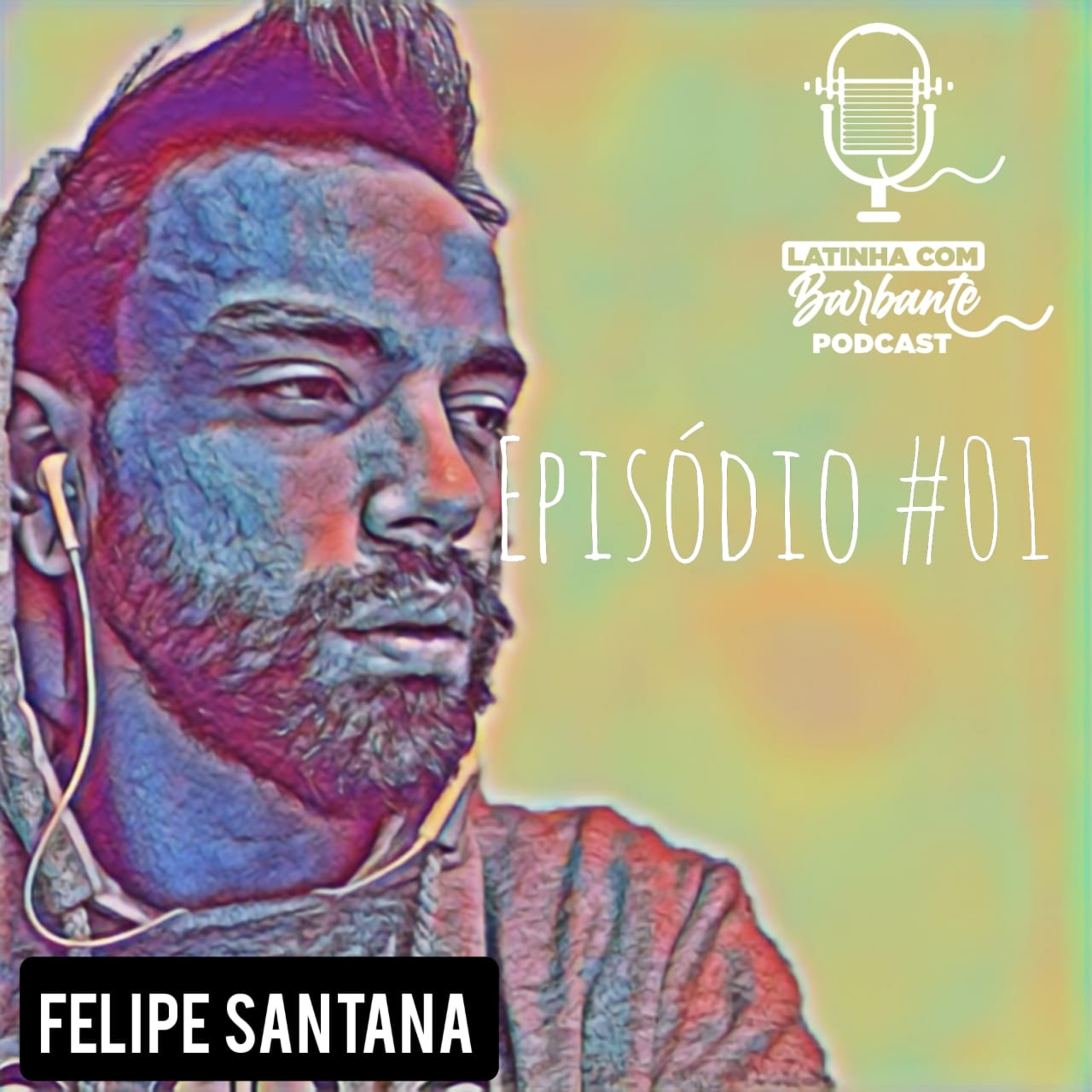 Felipe santana #01 episode artwork