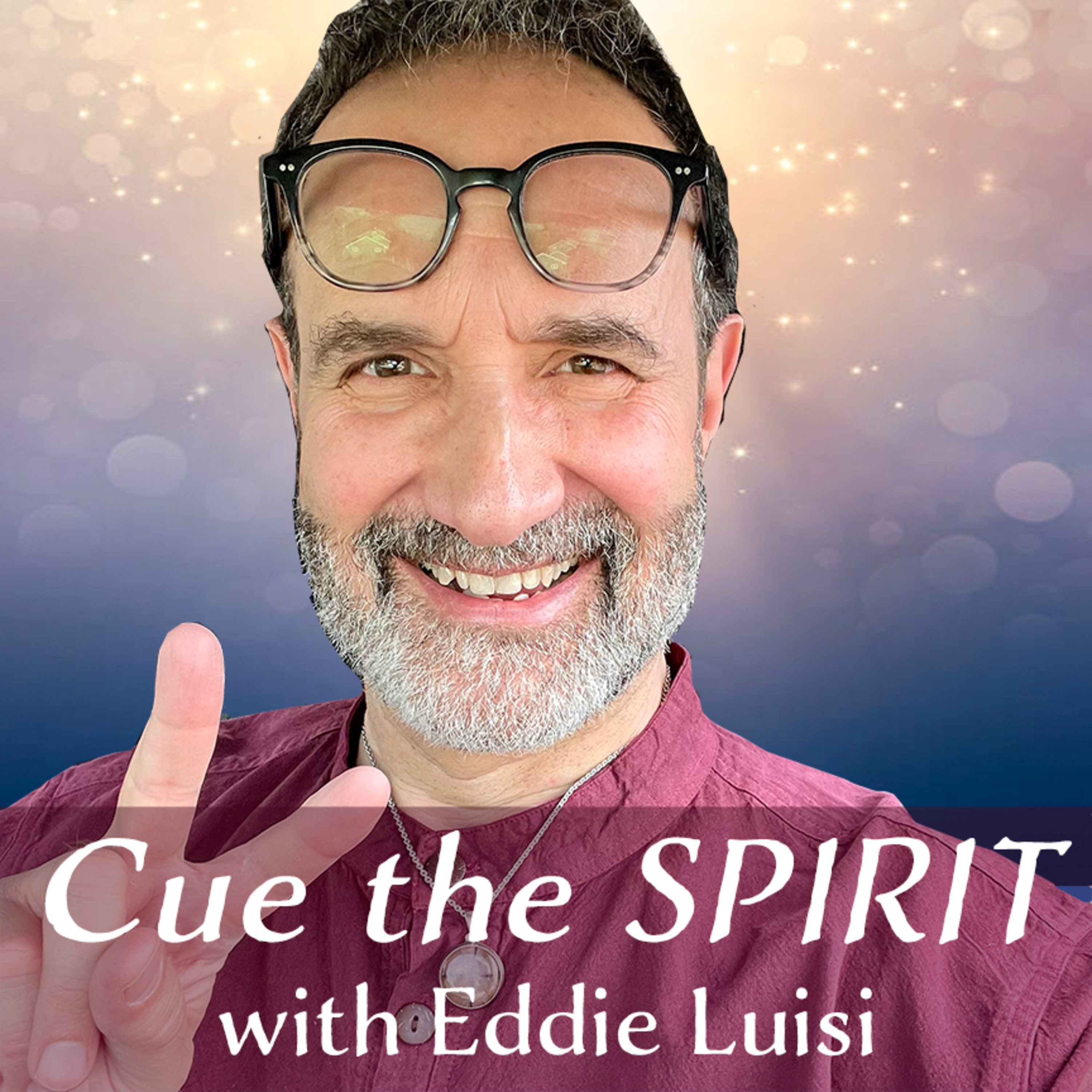 Cue the SPIRIT with EDDIE Luisi