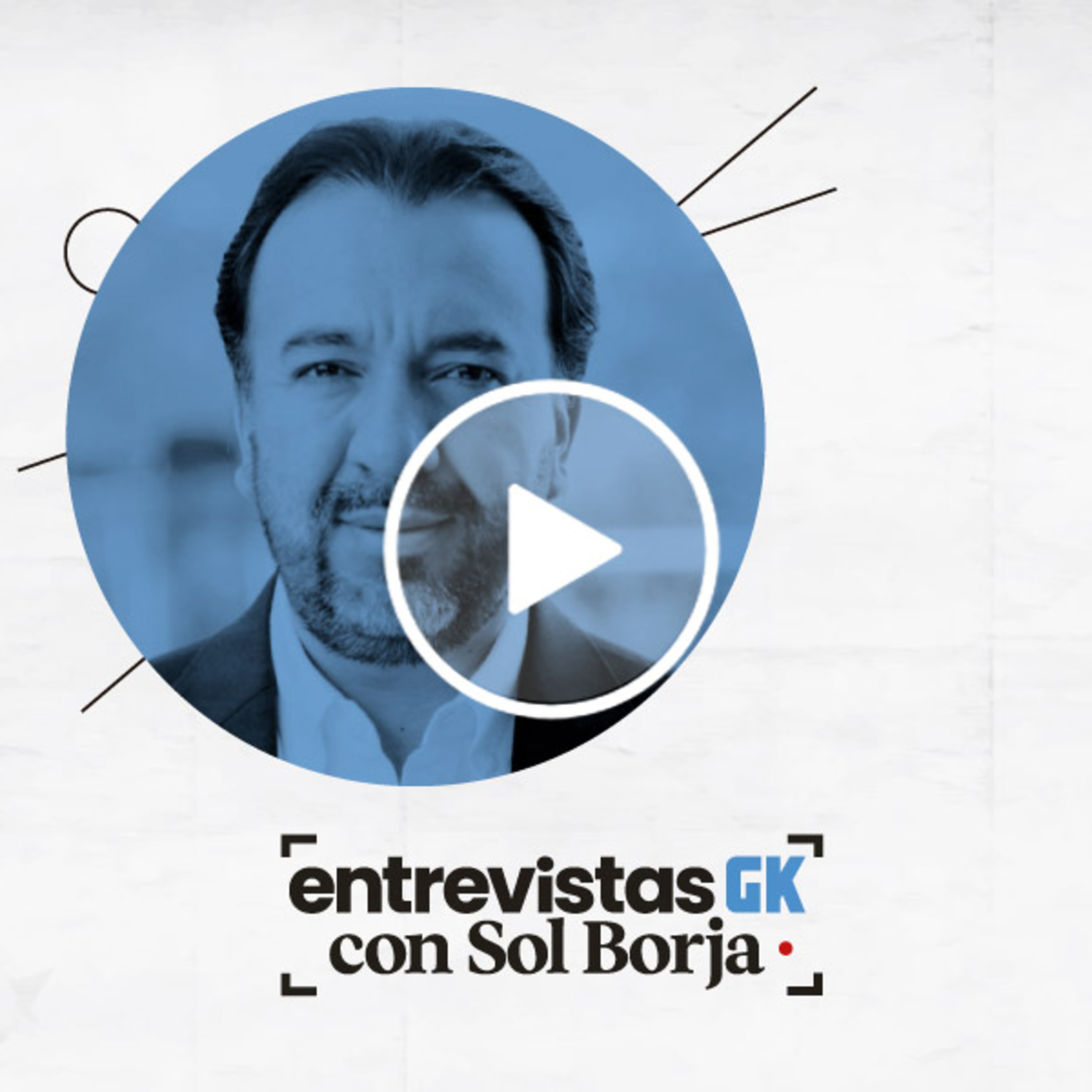 Entrevistas GK con Sol Borja