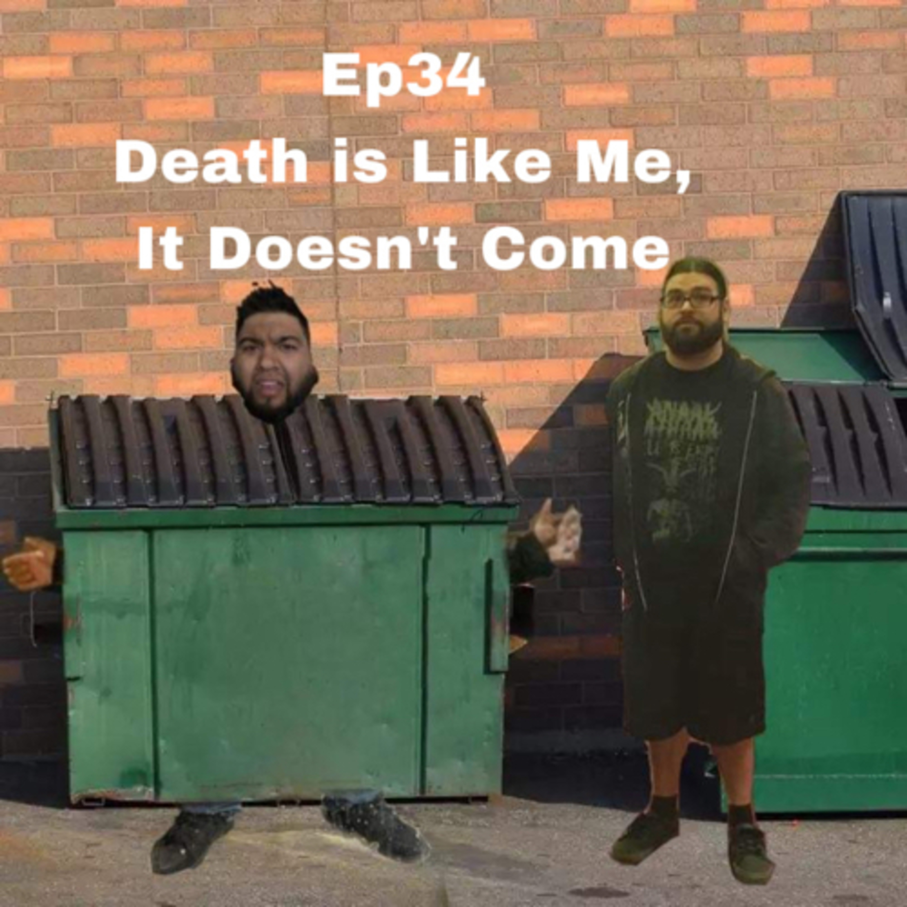 Death is Like Me, It Doesn’t Come - The TJU Show #34 episode artwork