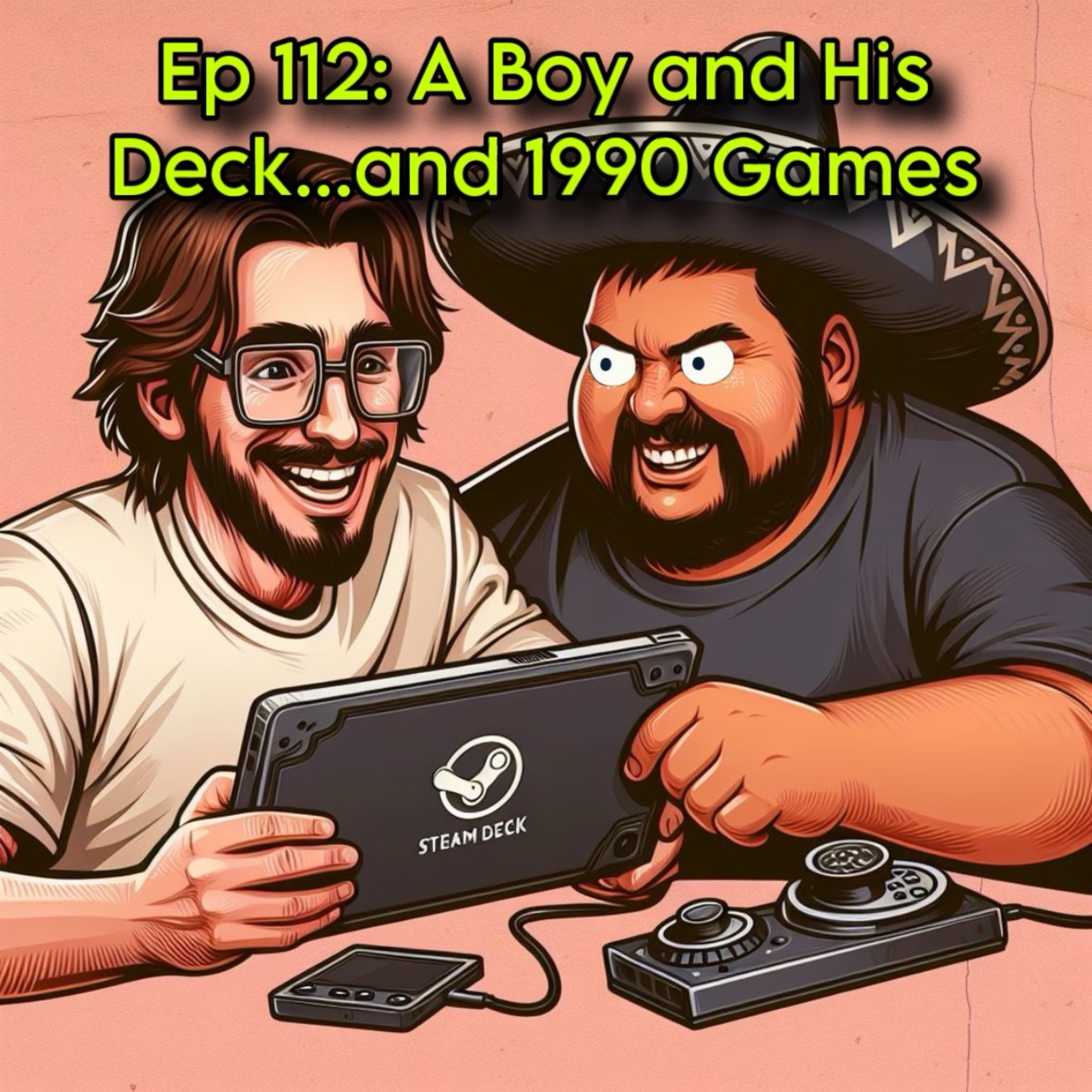 A Boy and His Deck and 1990 Games - The TJU Show #112 episode artwork