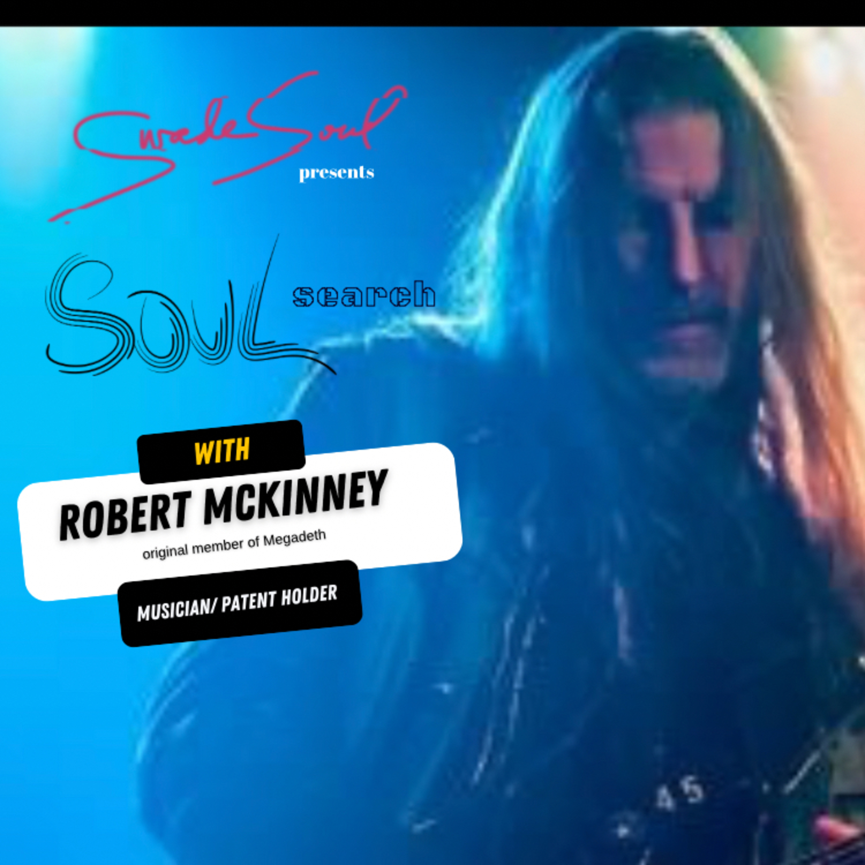 Swade Soul-The Soul Search with Robert McKinney  episode artwork