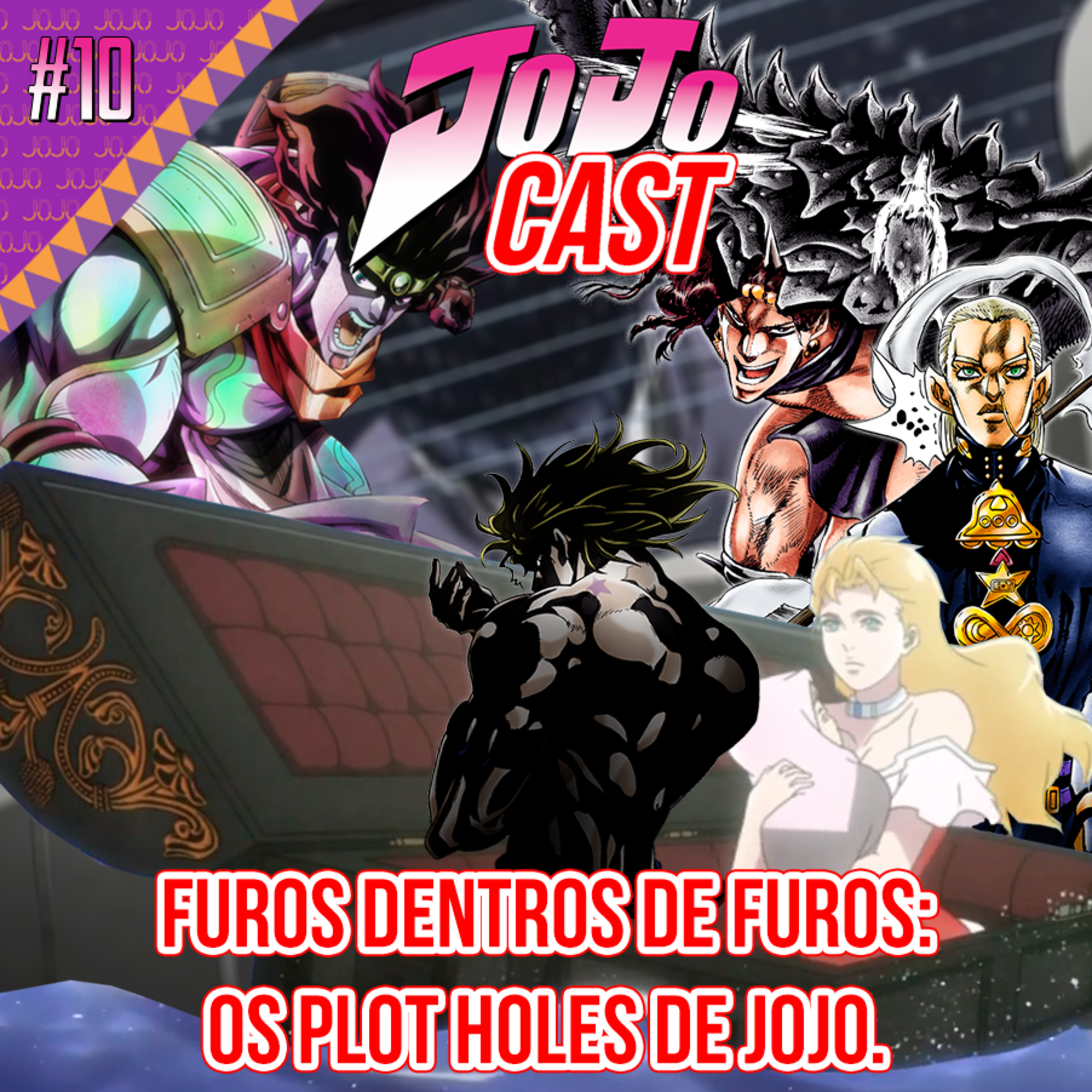 JC 10 - Furos dentro de furos: Os plot holes de JoJo. episode artwork