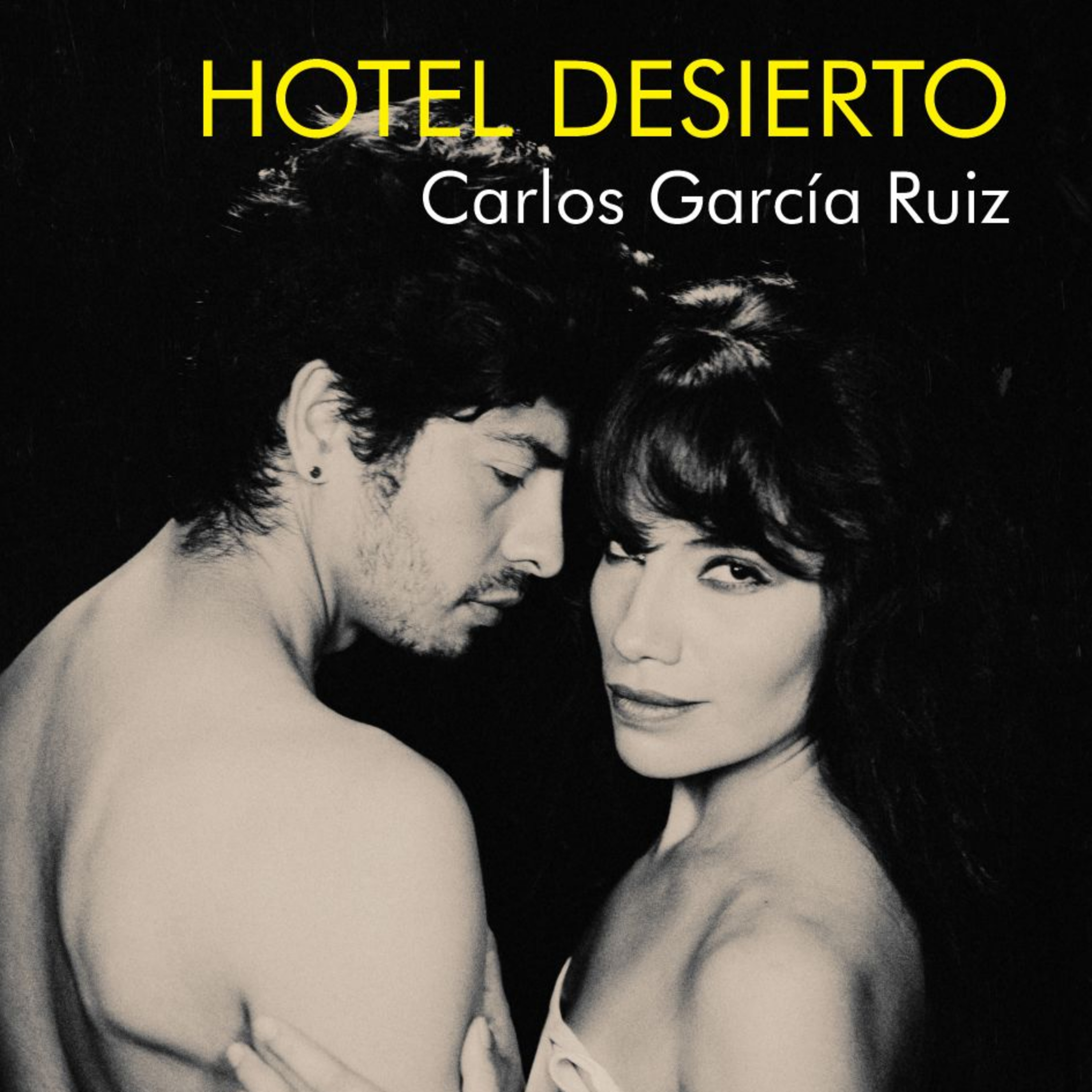 Para qué volver (Hotel Desierto)