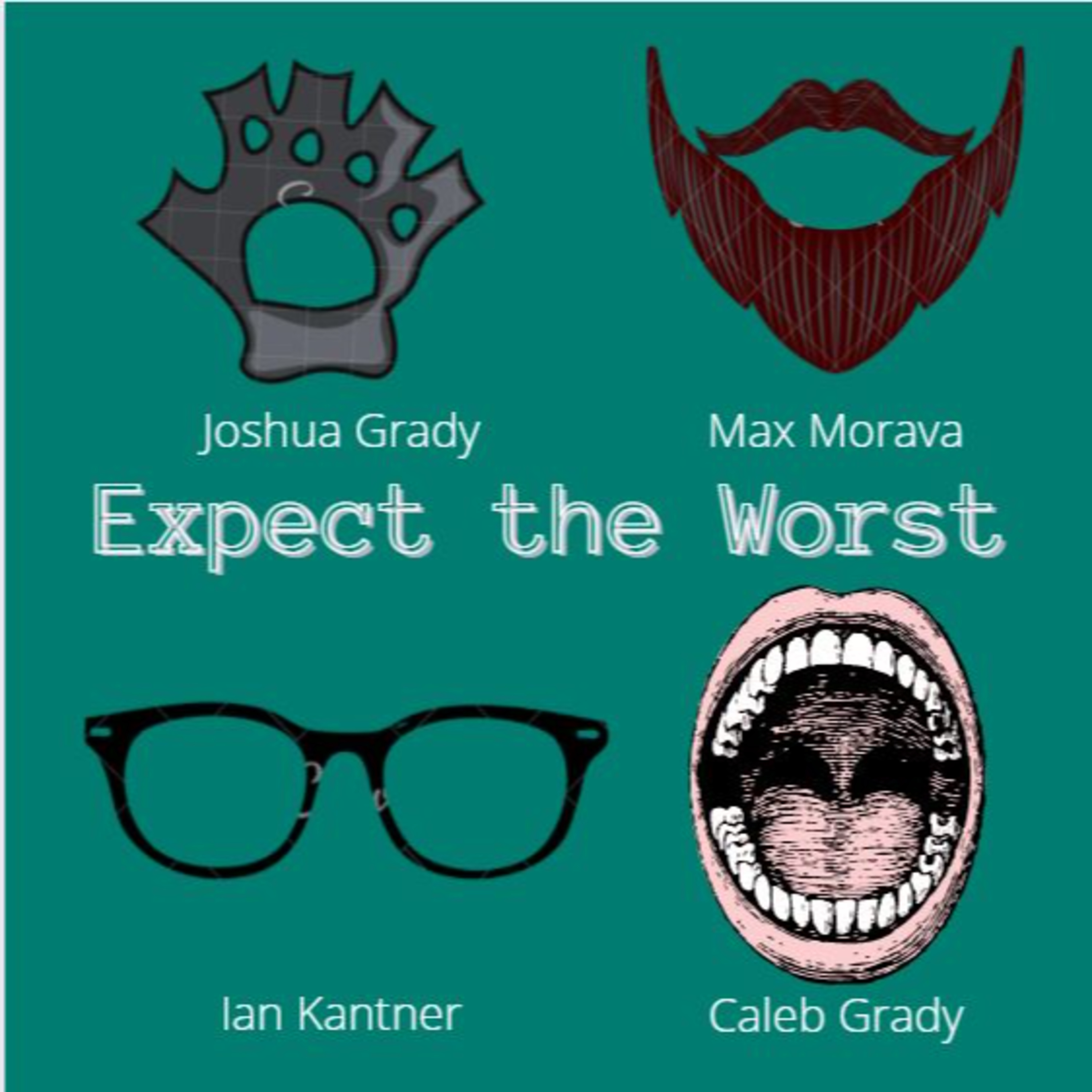 Expect the Worst