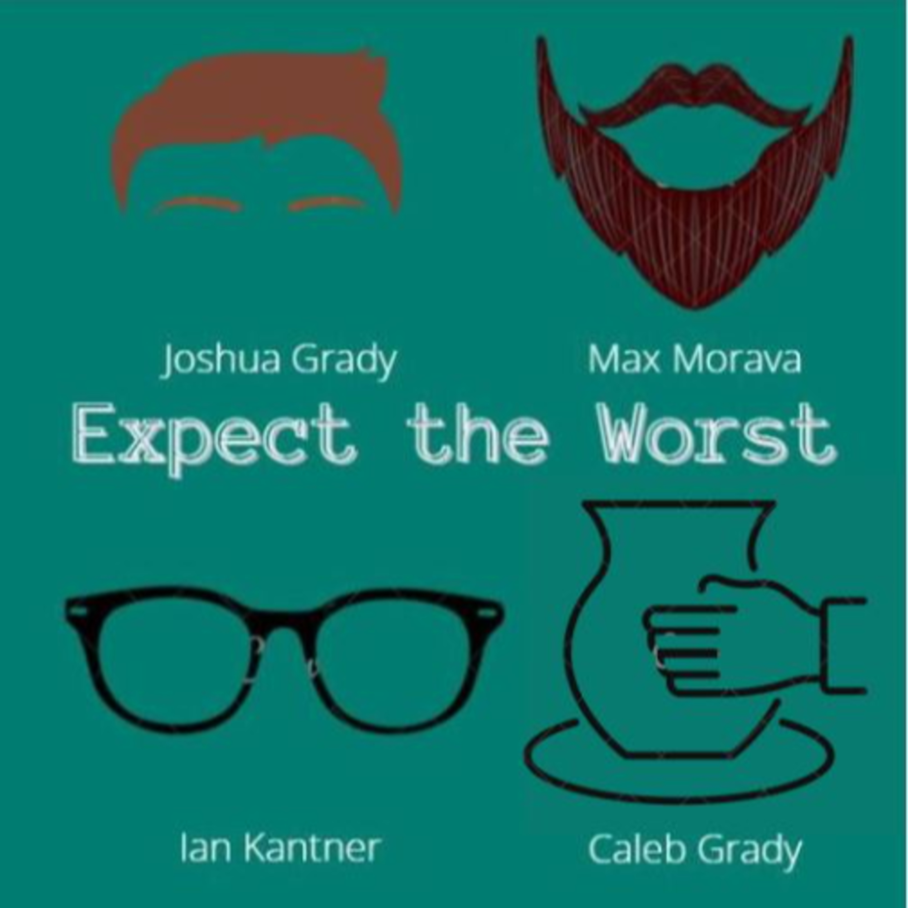 Expect the Worst