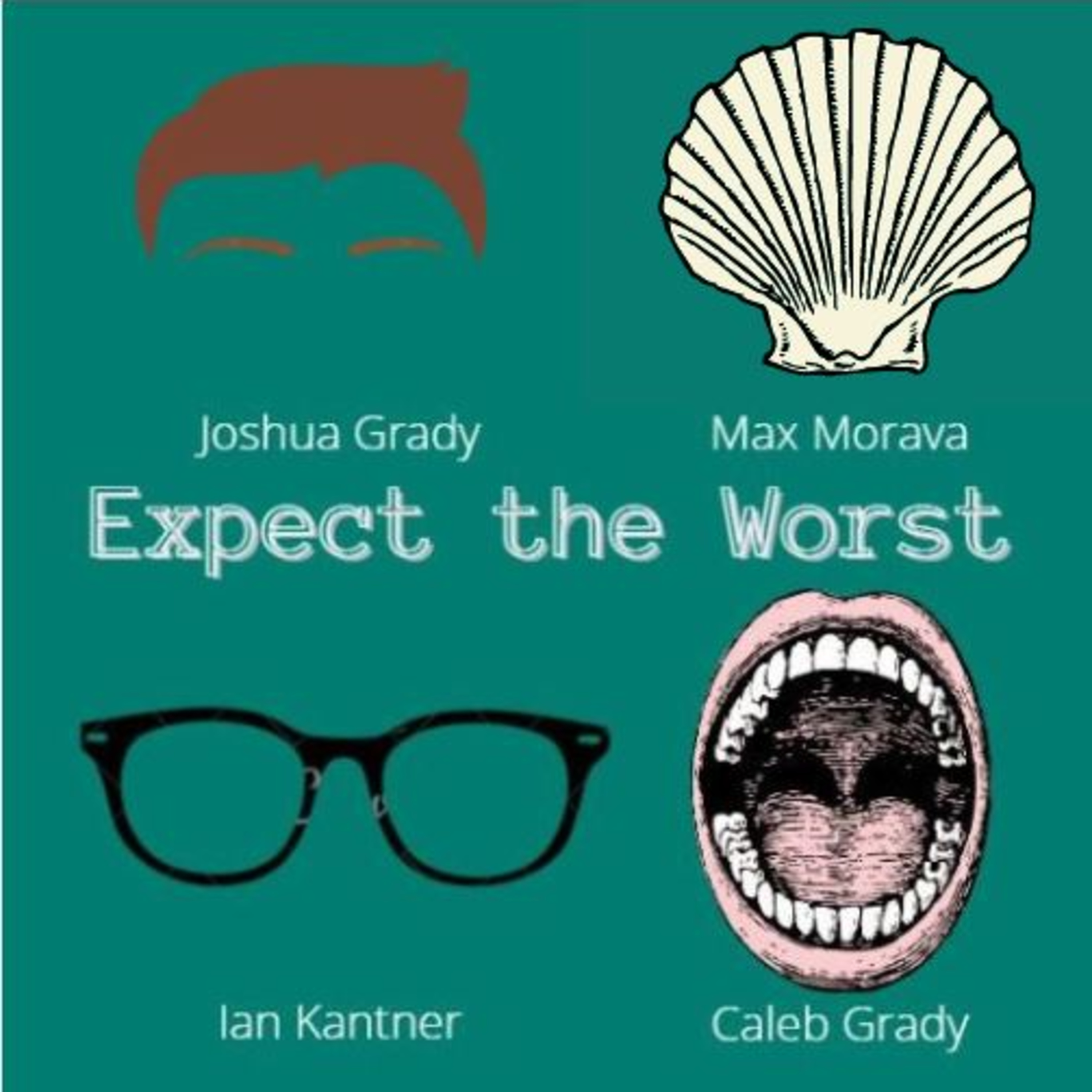 Expect the Worst