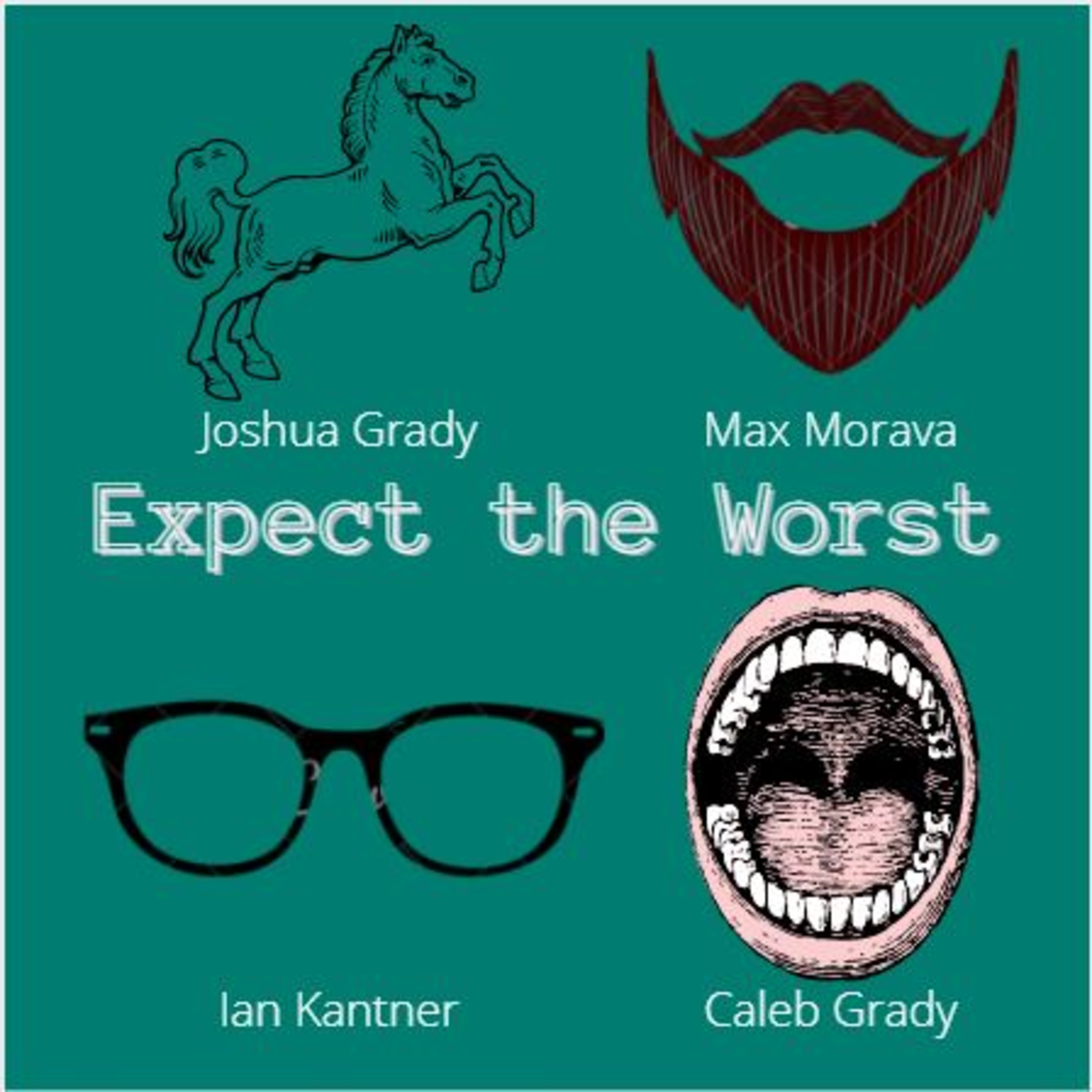 Expect the Worst