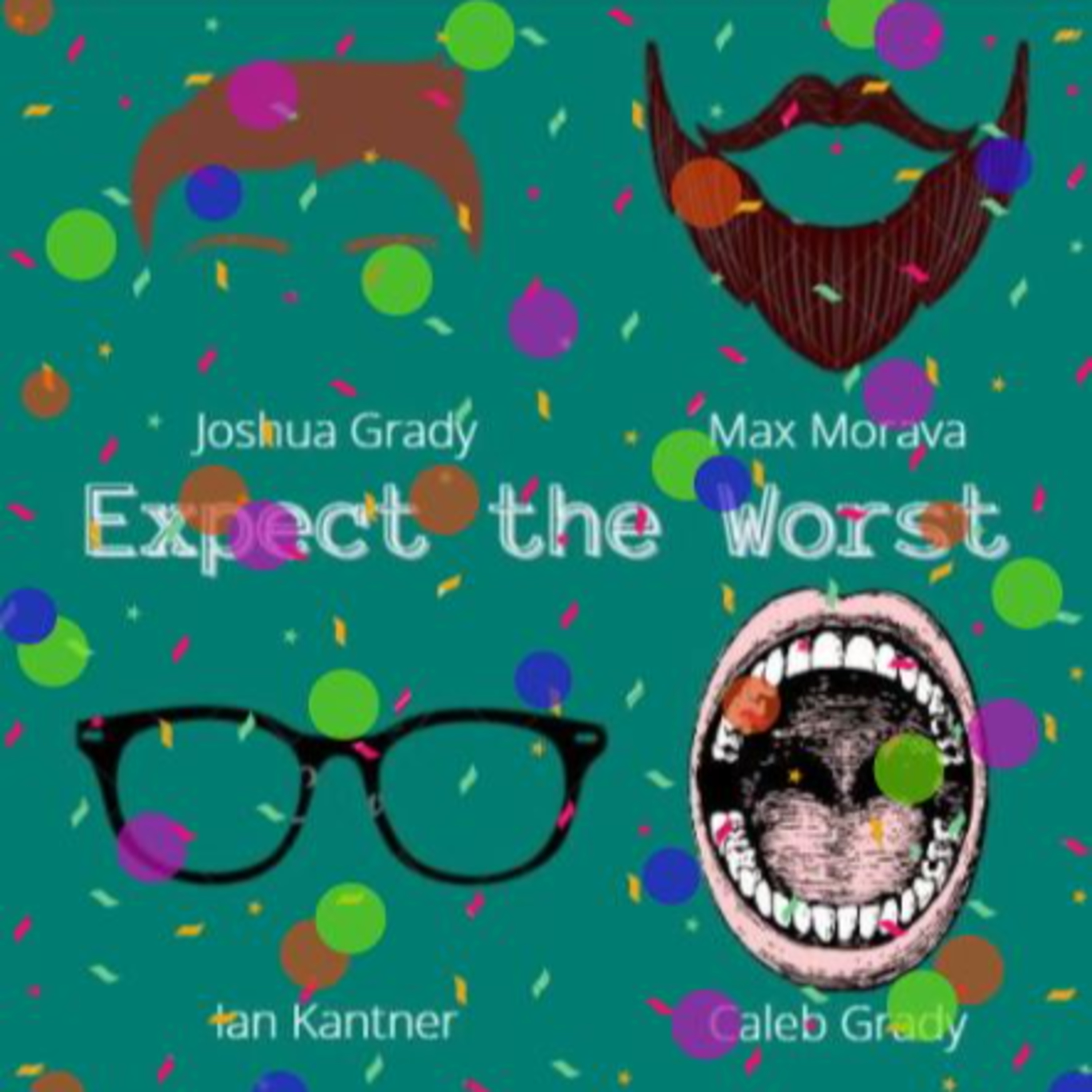 Expect the Worst
