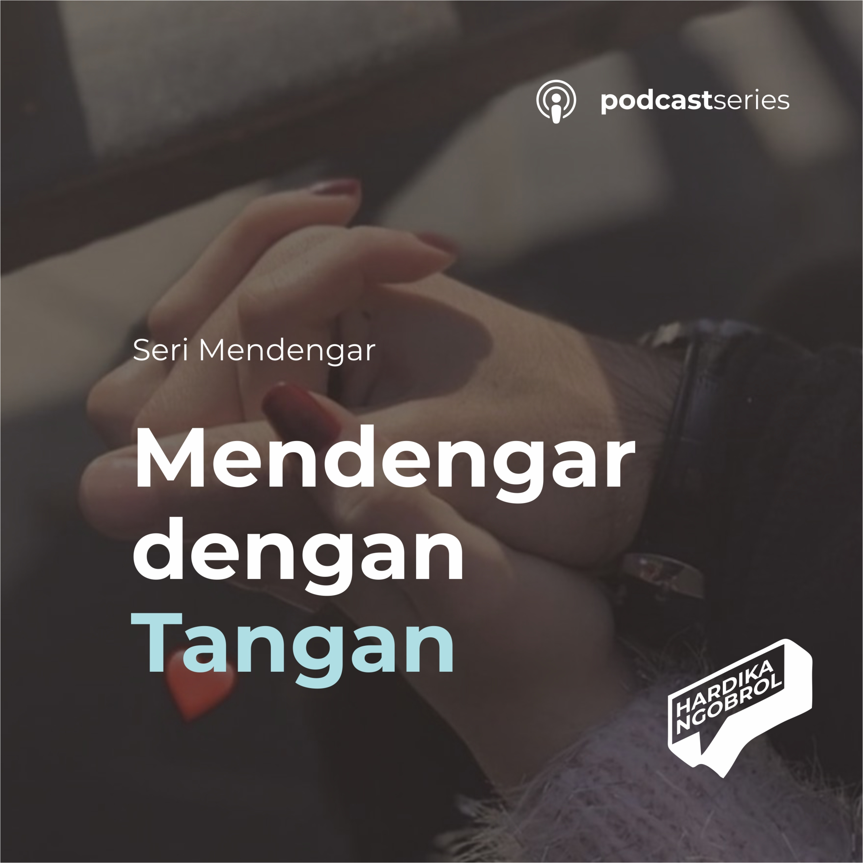 Podcast Hardika Ngobrol