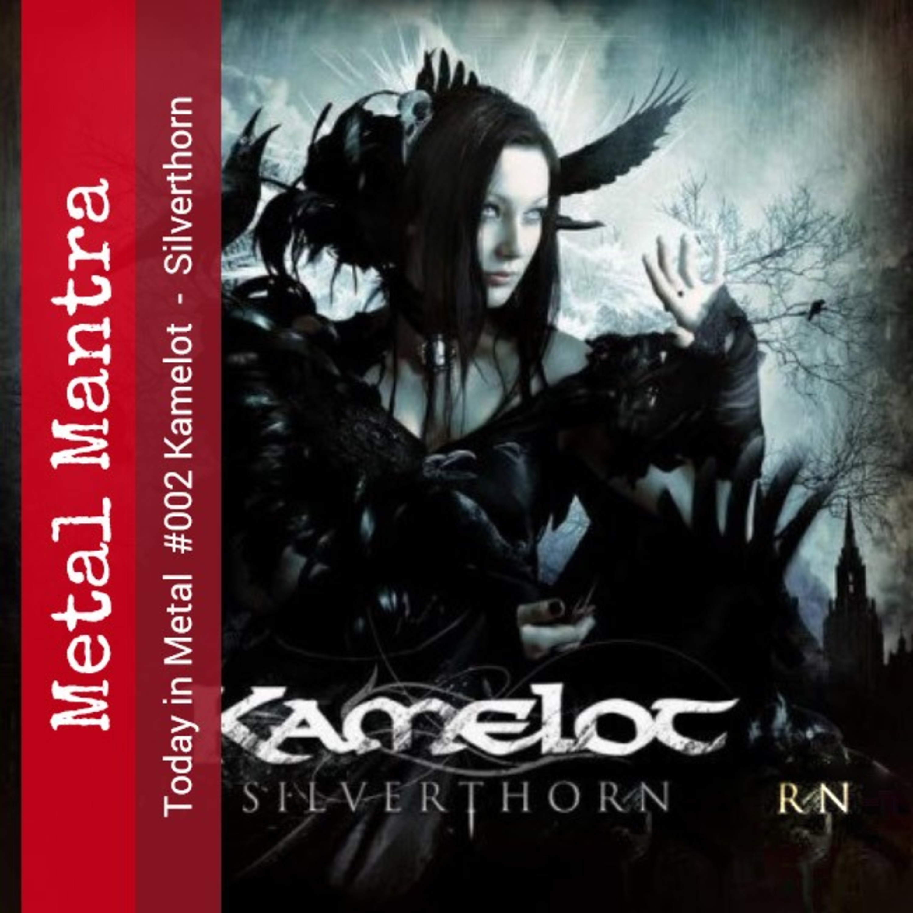 Today in Metal #002 Kamelot - Silverthorn episode artwork