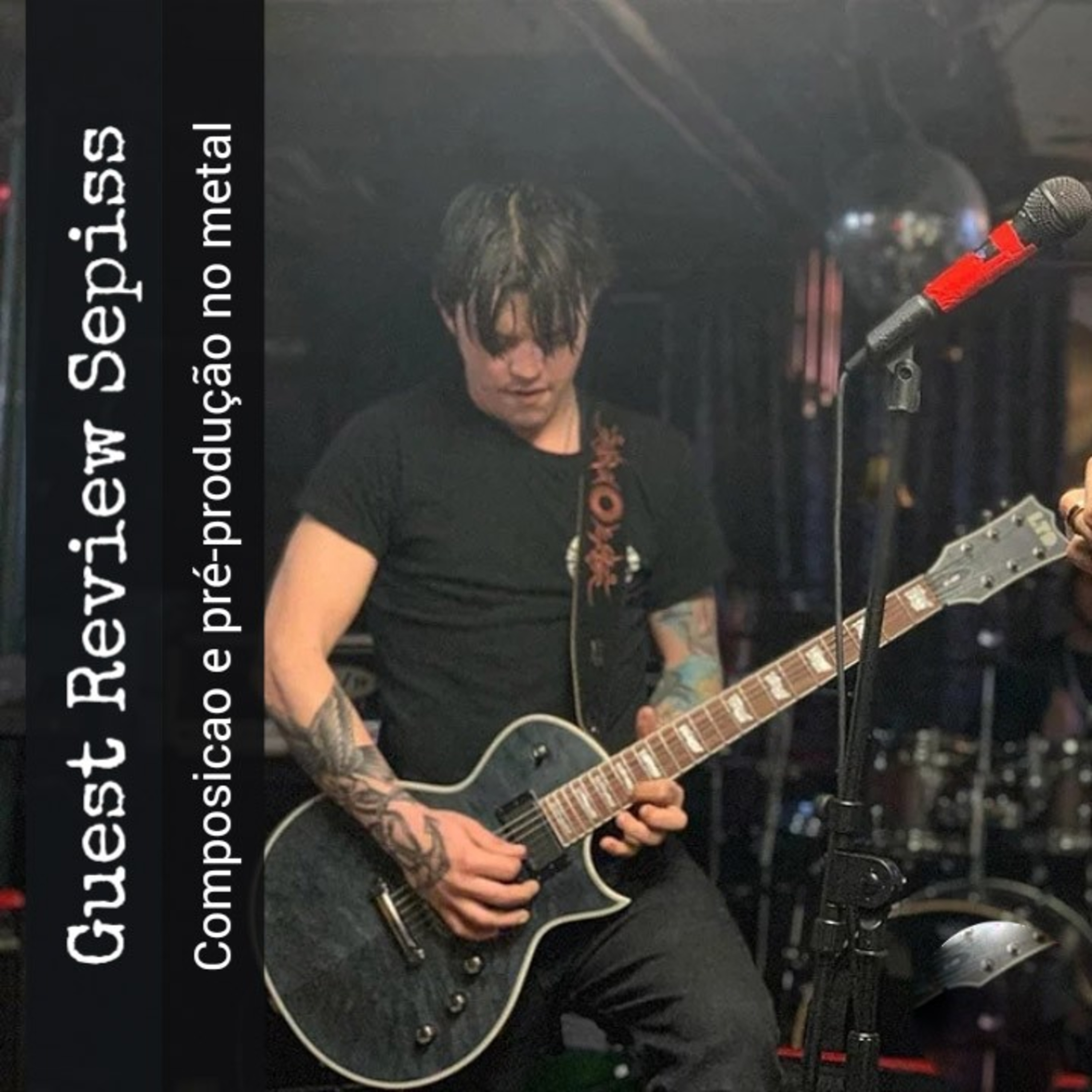 Guests Review - Sepsiss Composição e pré-produção no Metal