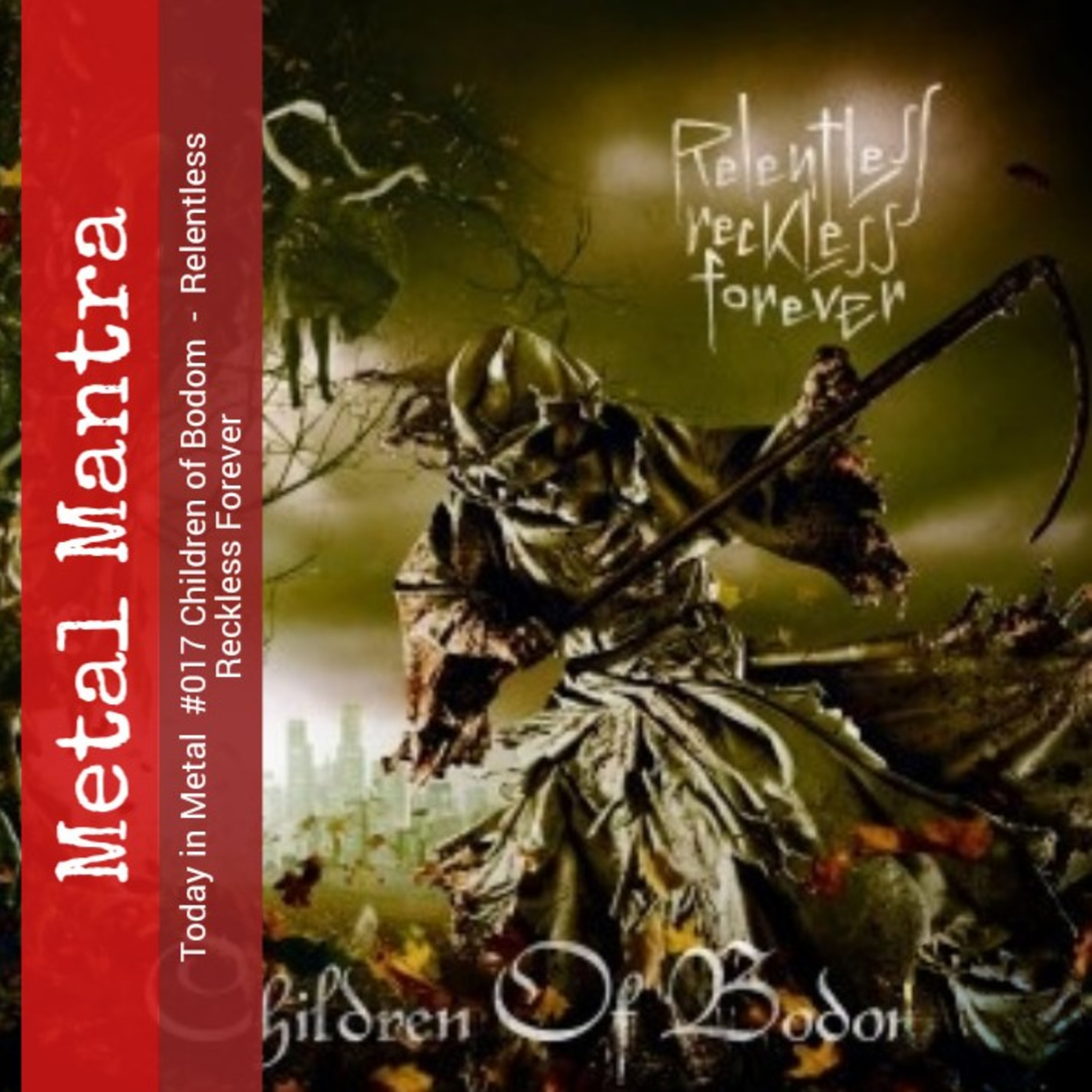 Today in Metal #017 Children of Bodom - Relentless Reckless Forever episode artwork