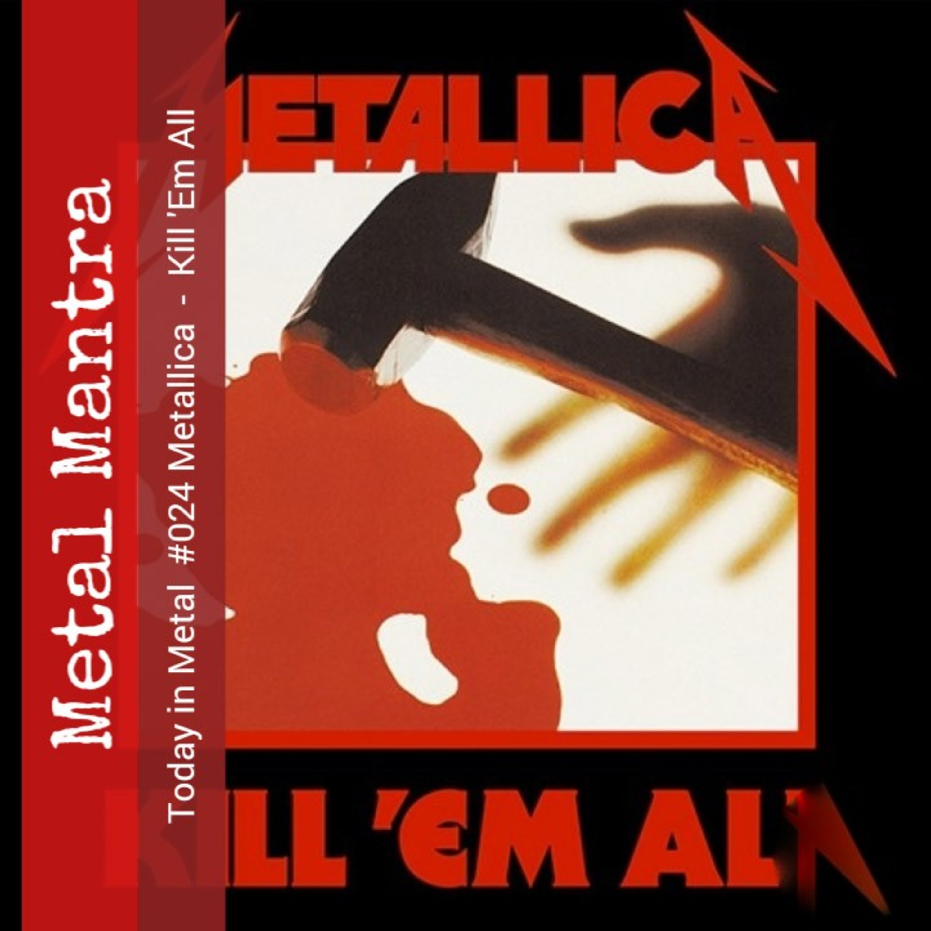 Today in Metal #024 Metallica - Kill 'Em All