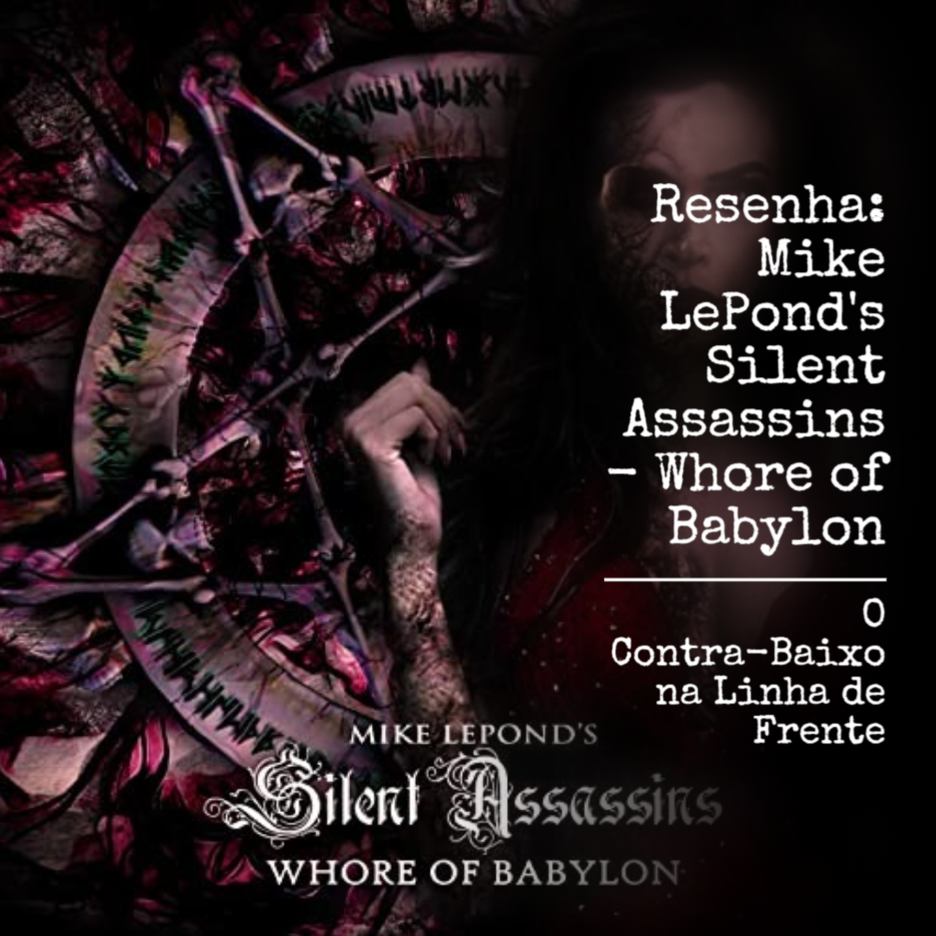 Resenha: Mike LePond's Silent Assassins - Whore of Babylon (Power Metal Americano)