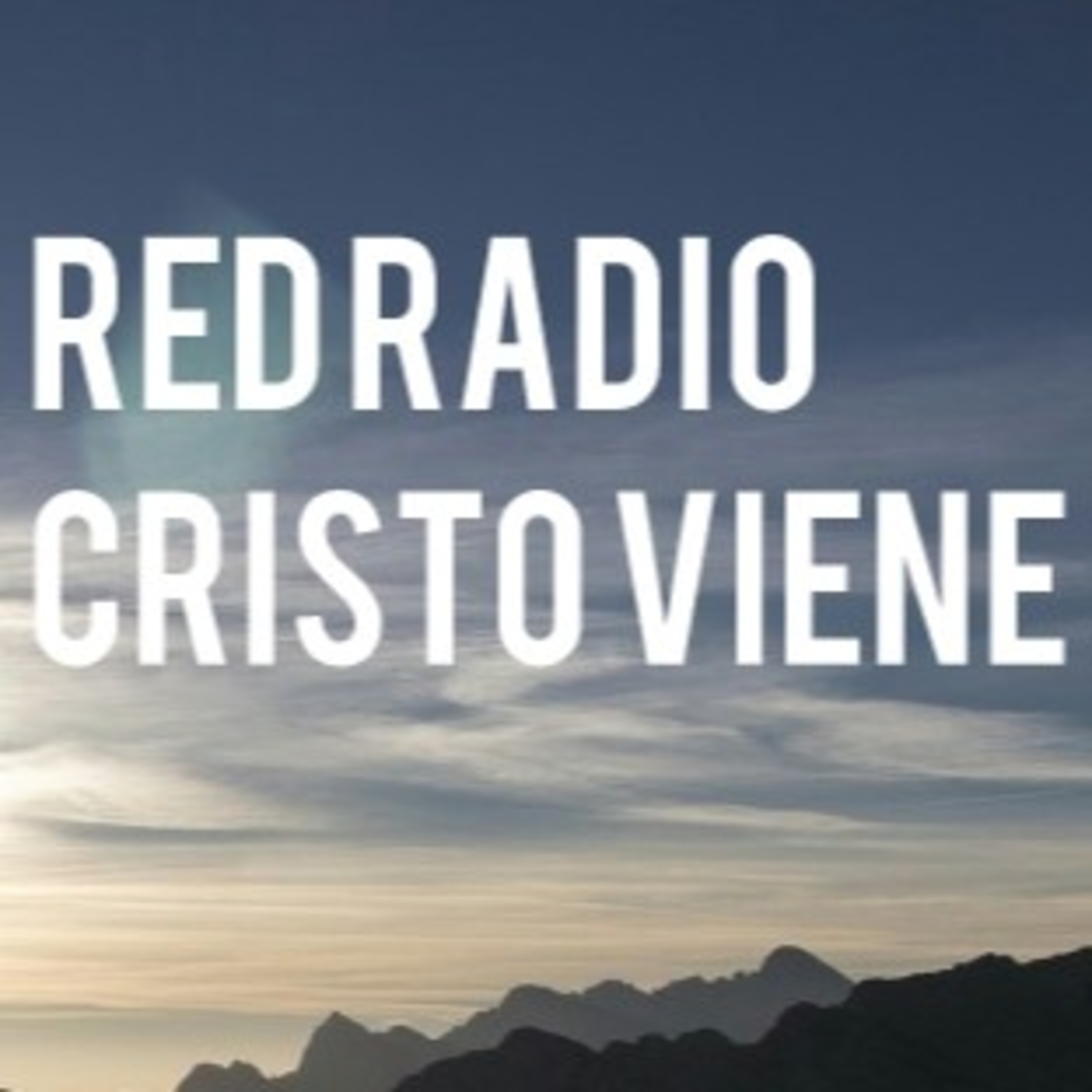 Podcasts De Radio Cristo Viene