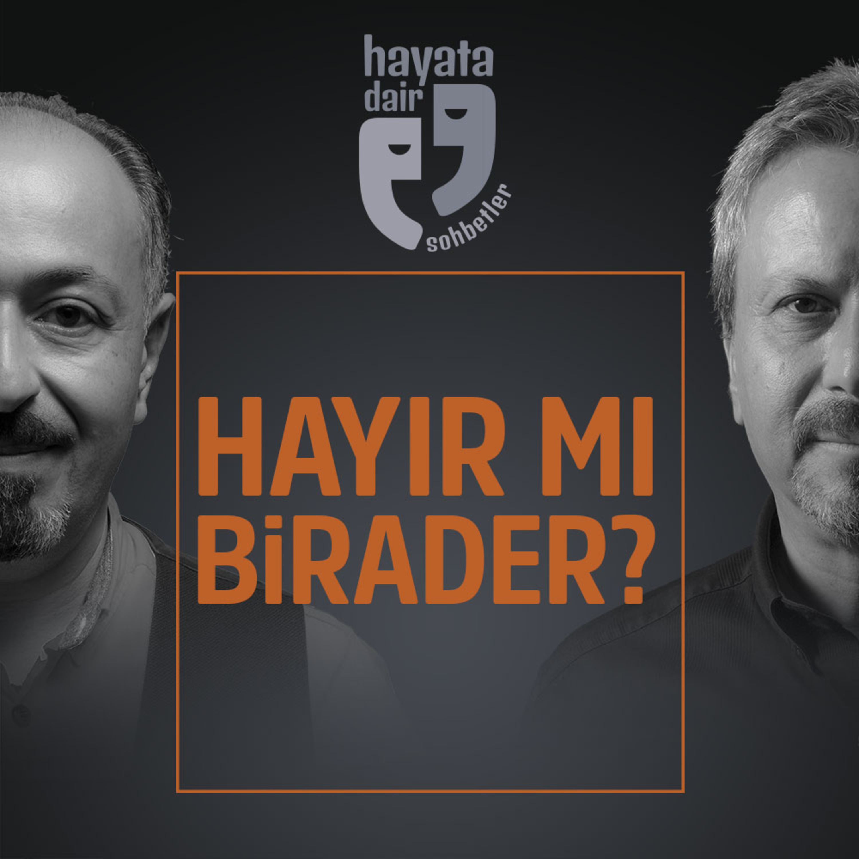 Hayata Dair Sohbetler