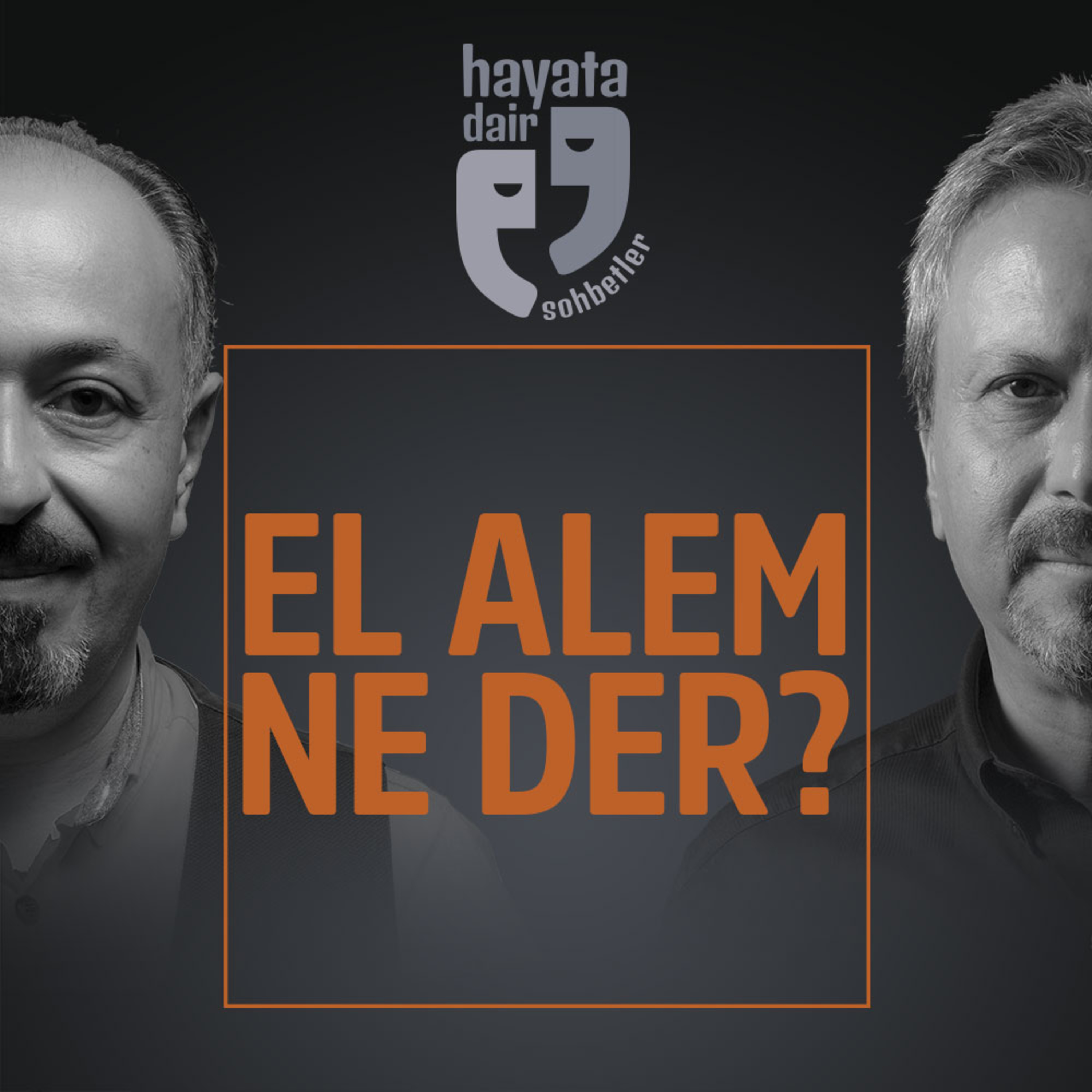 Hayata Dair Sohbetler