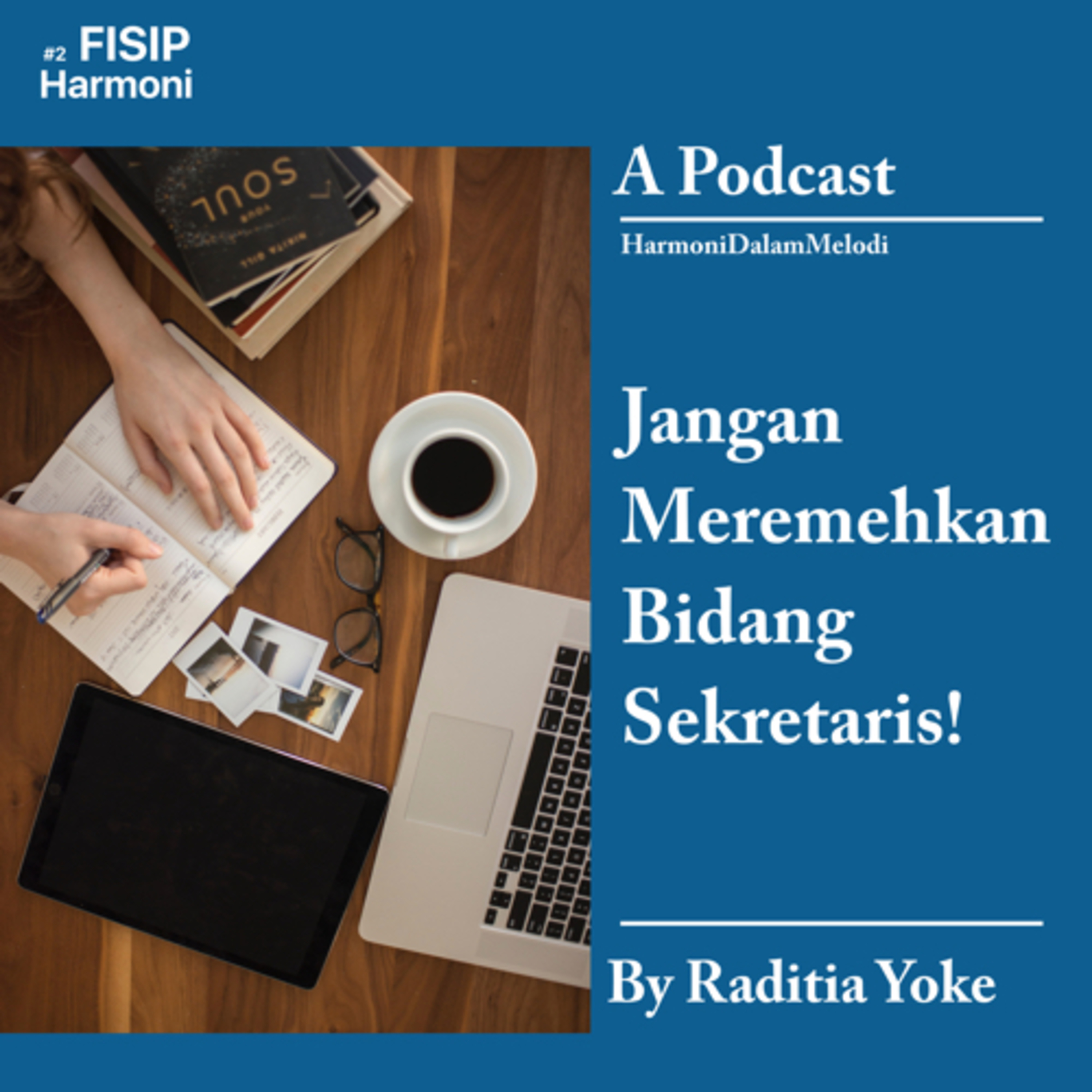 Harmoni Dalam Melodi Podcast