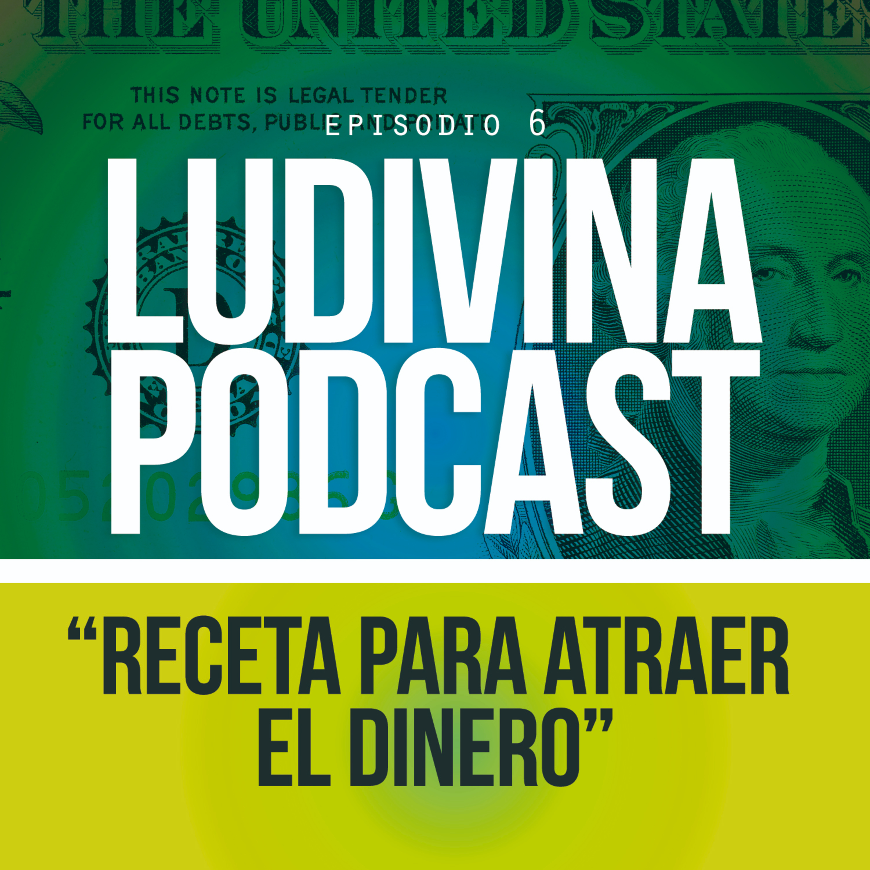 Receta para atraer el "DINERO" episode artwork