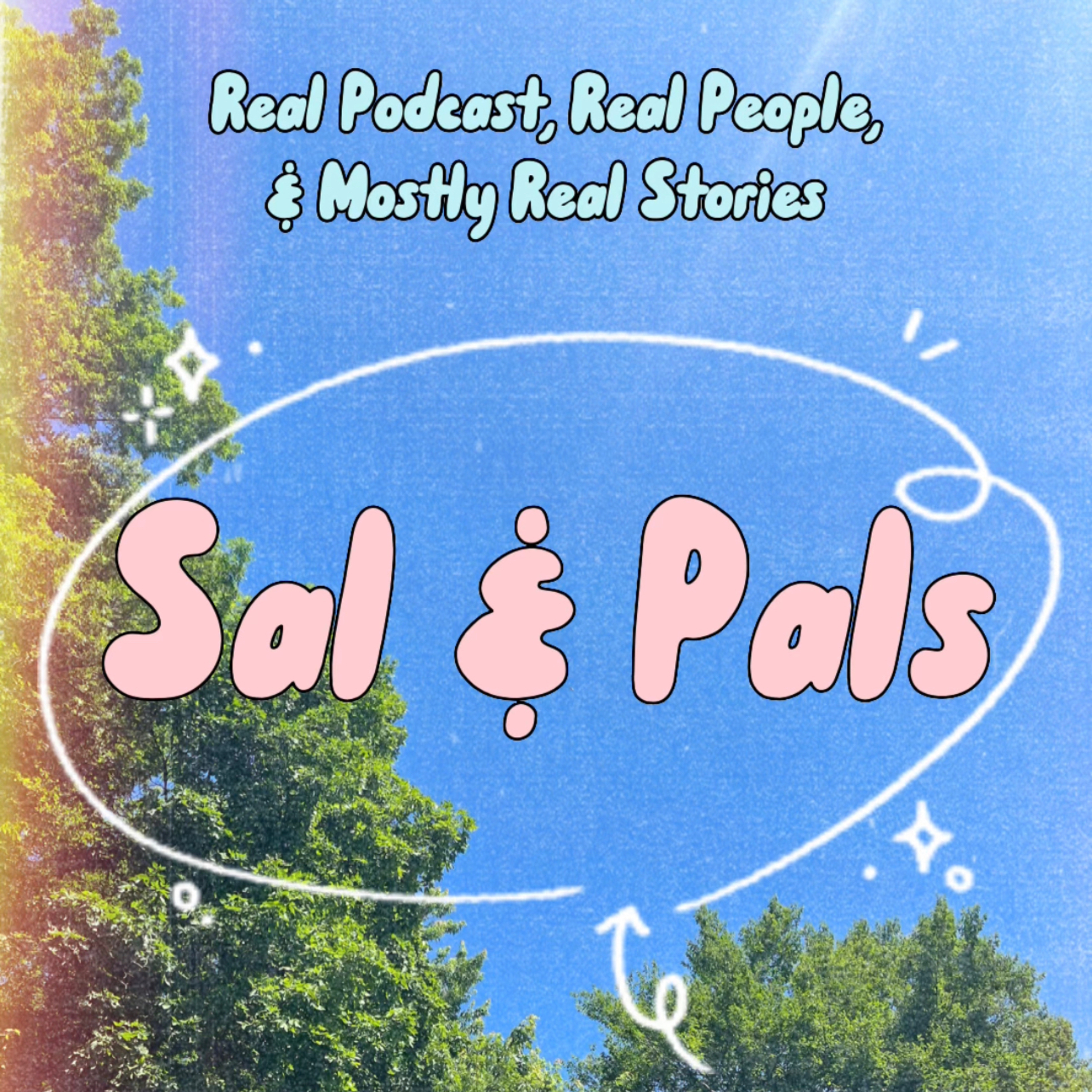 Sal & Pals