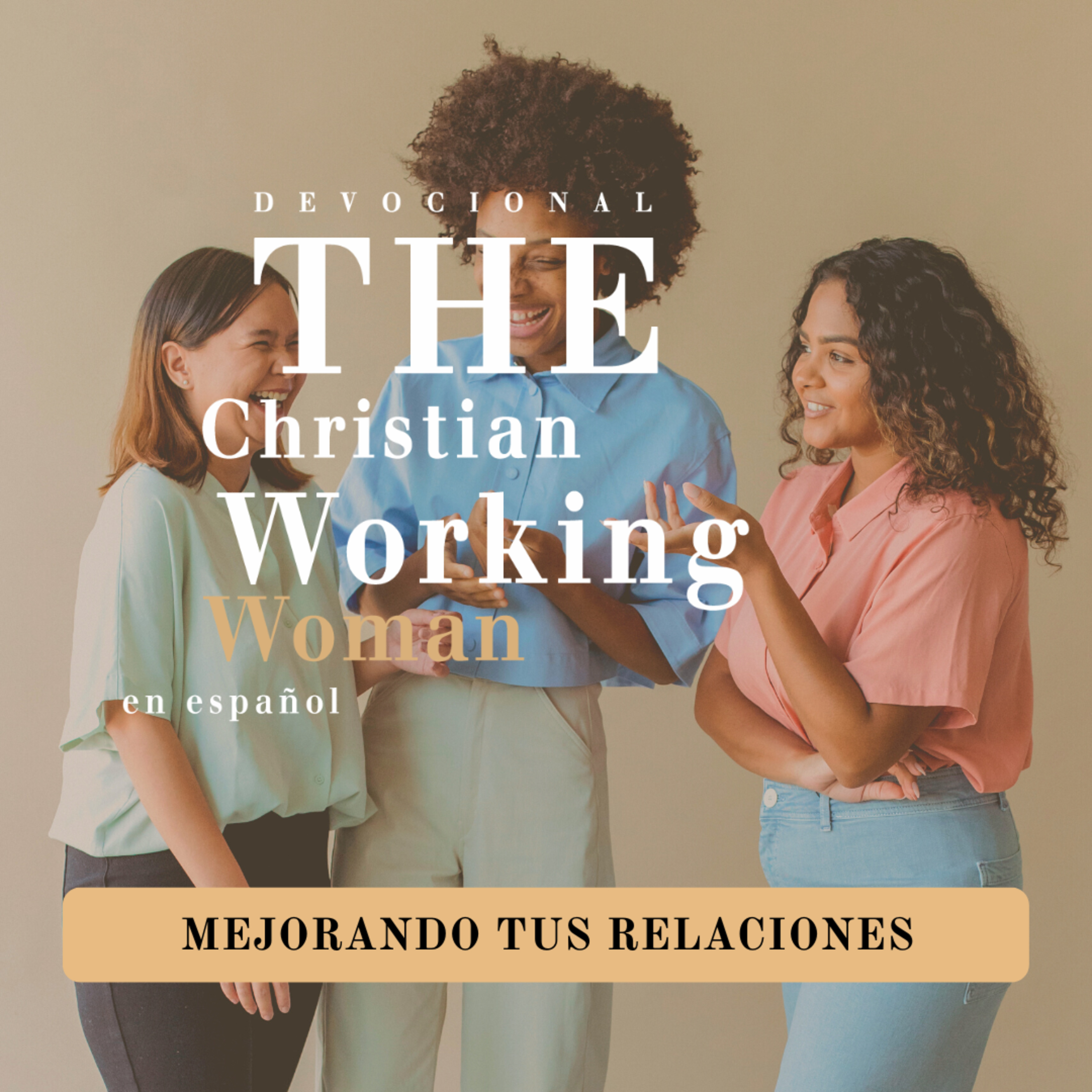 Mejorando las relaciones de acuerdo a la biblia | Parte 3 episode artwork