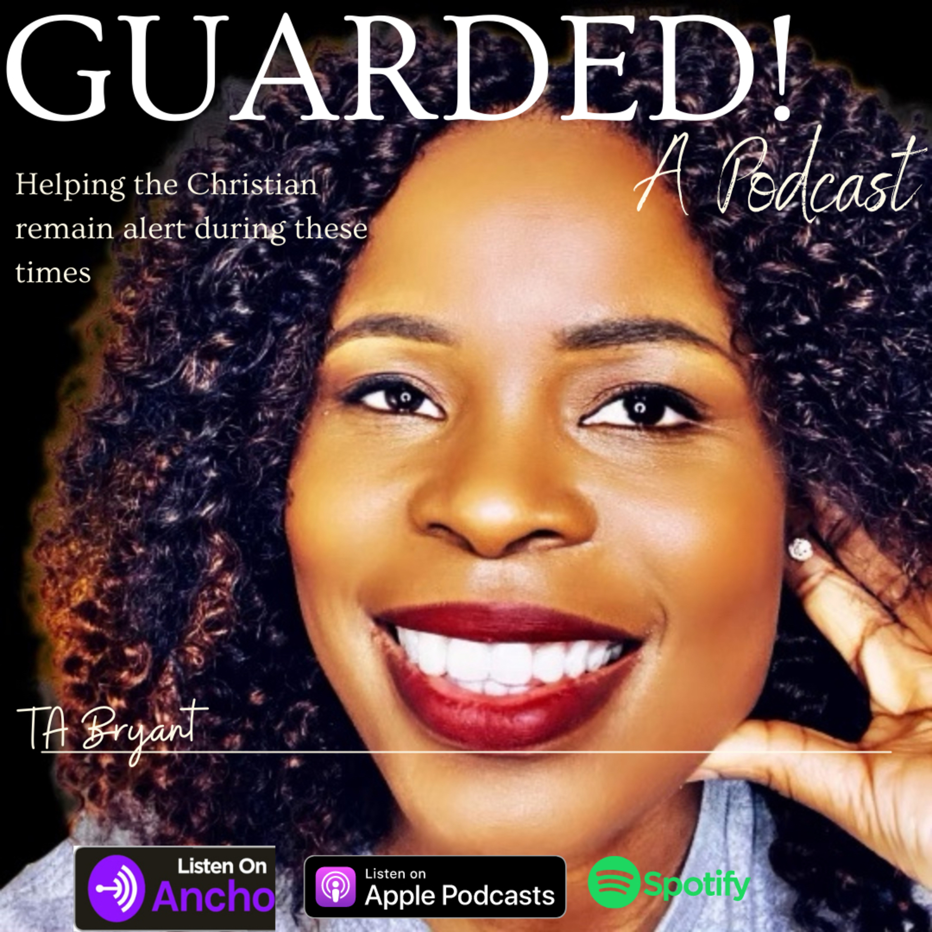 Guarded! With TA Bryant