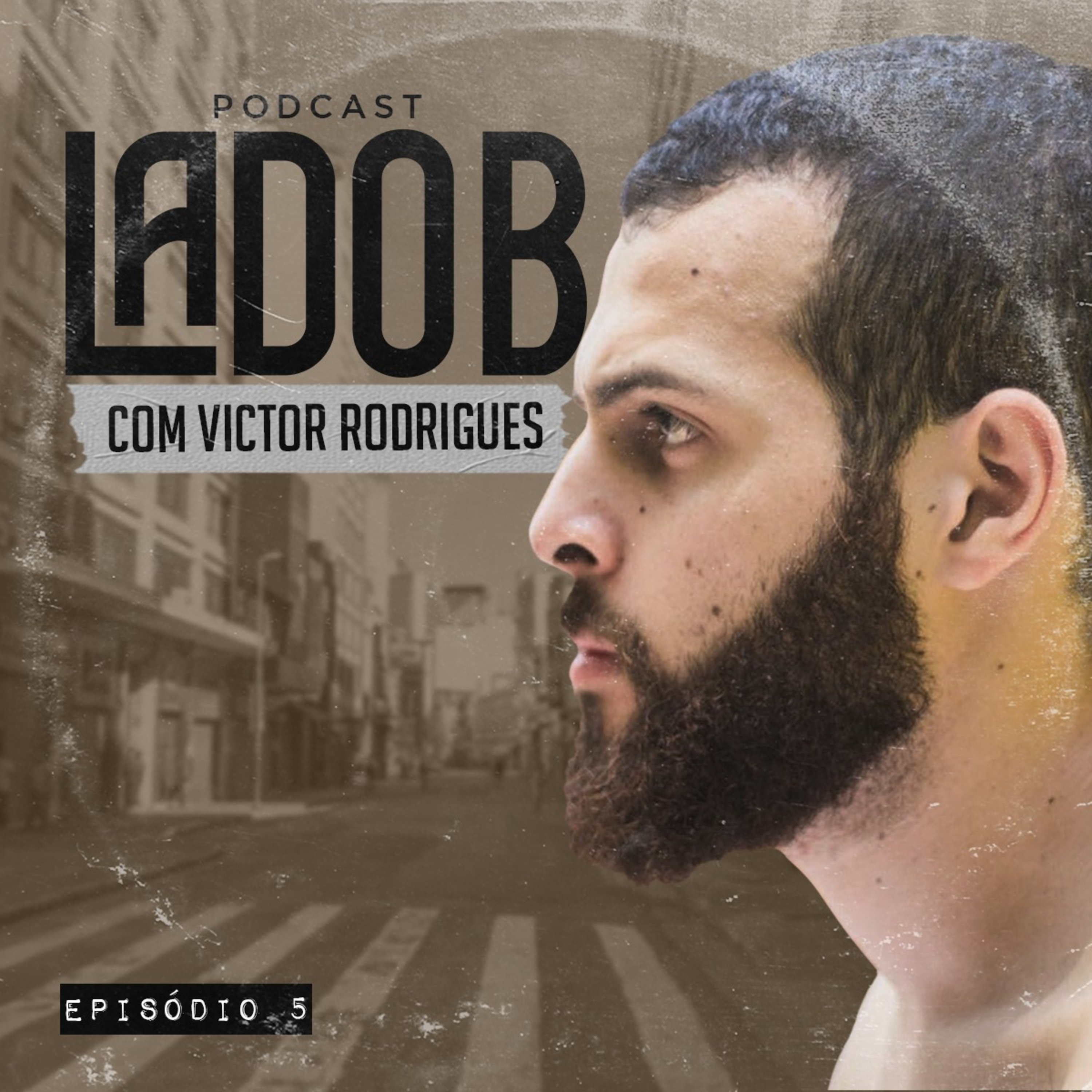 LADO B #5 - Victor Rodrigues