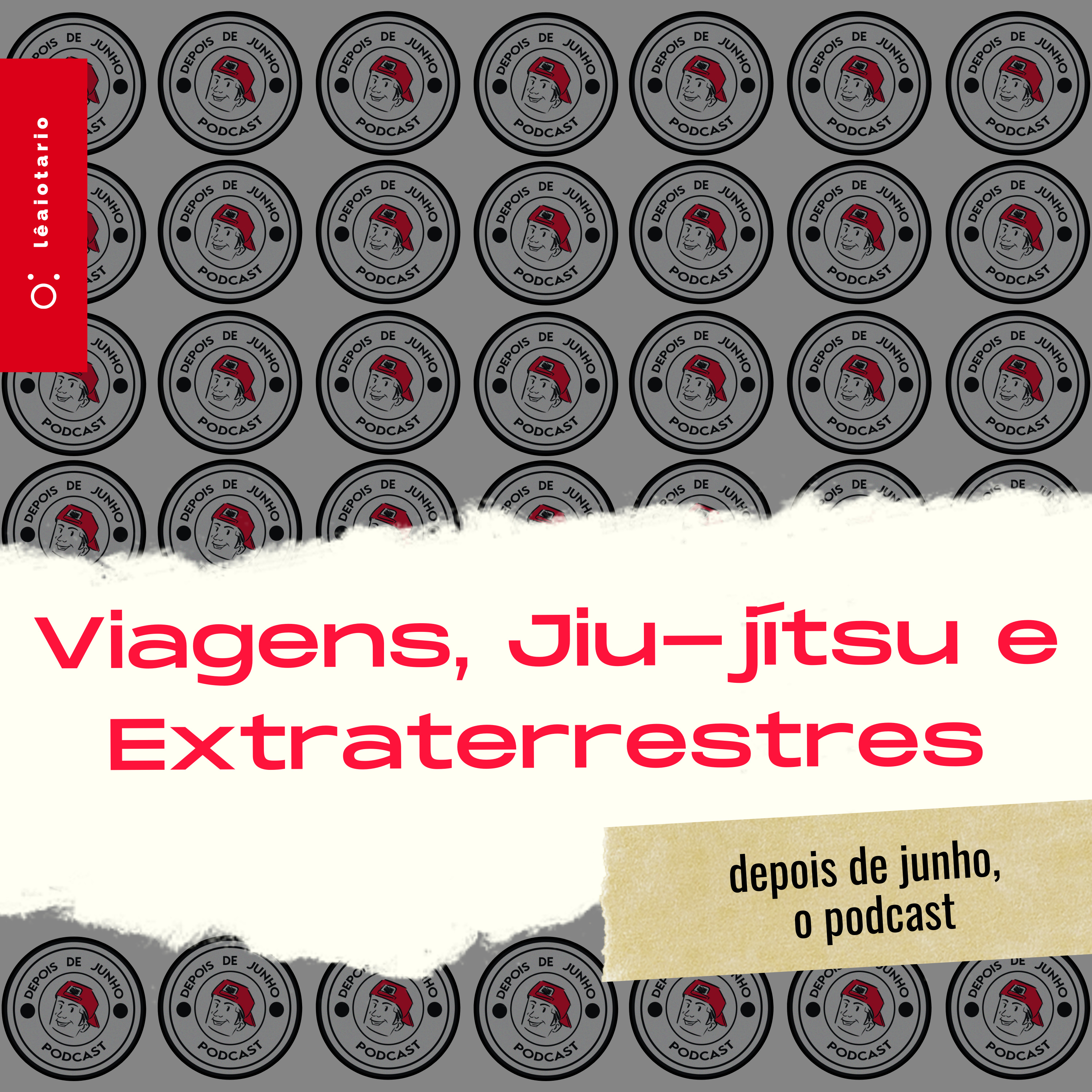 Depois de Junho, o podcast
