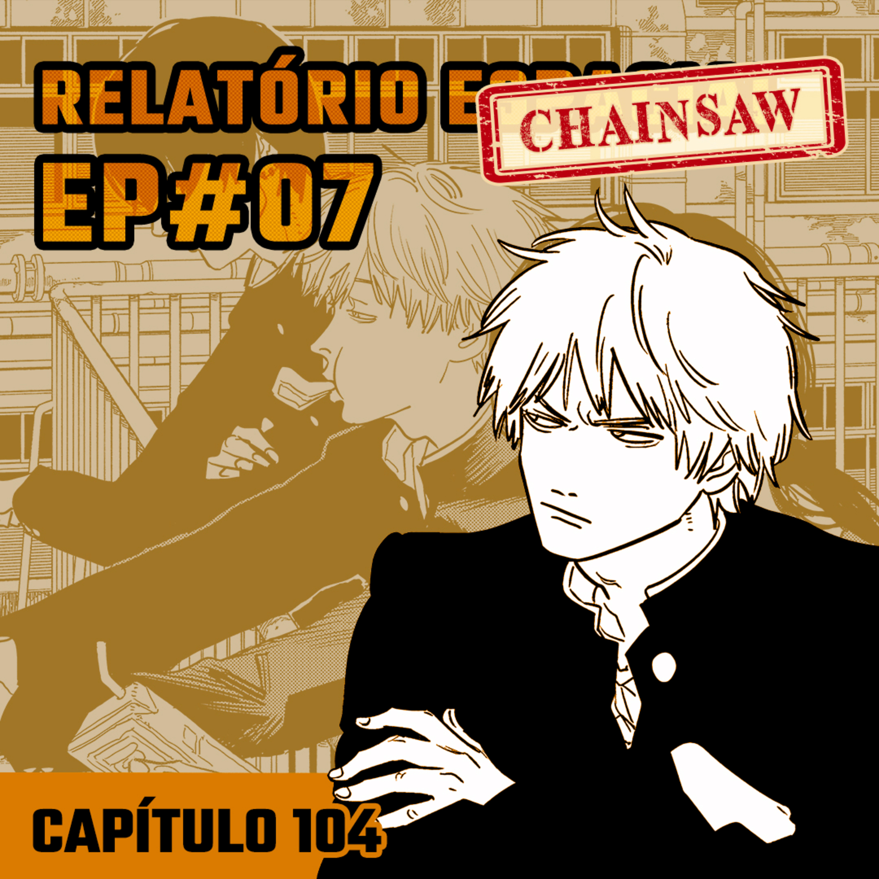 Relatório Chainsaw Man #07 - Capítulo 104: Spoiler episode artwork