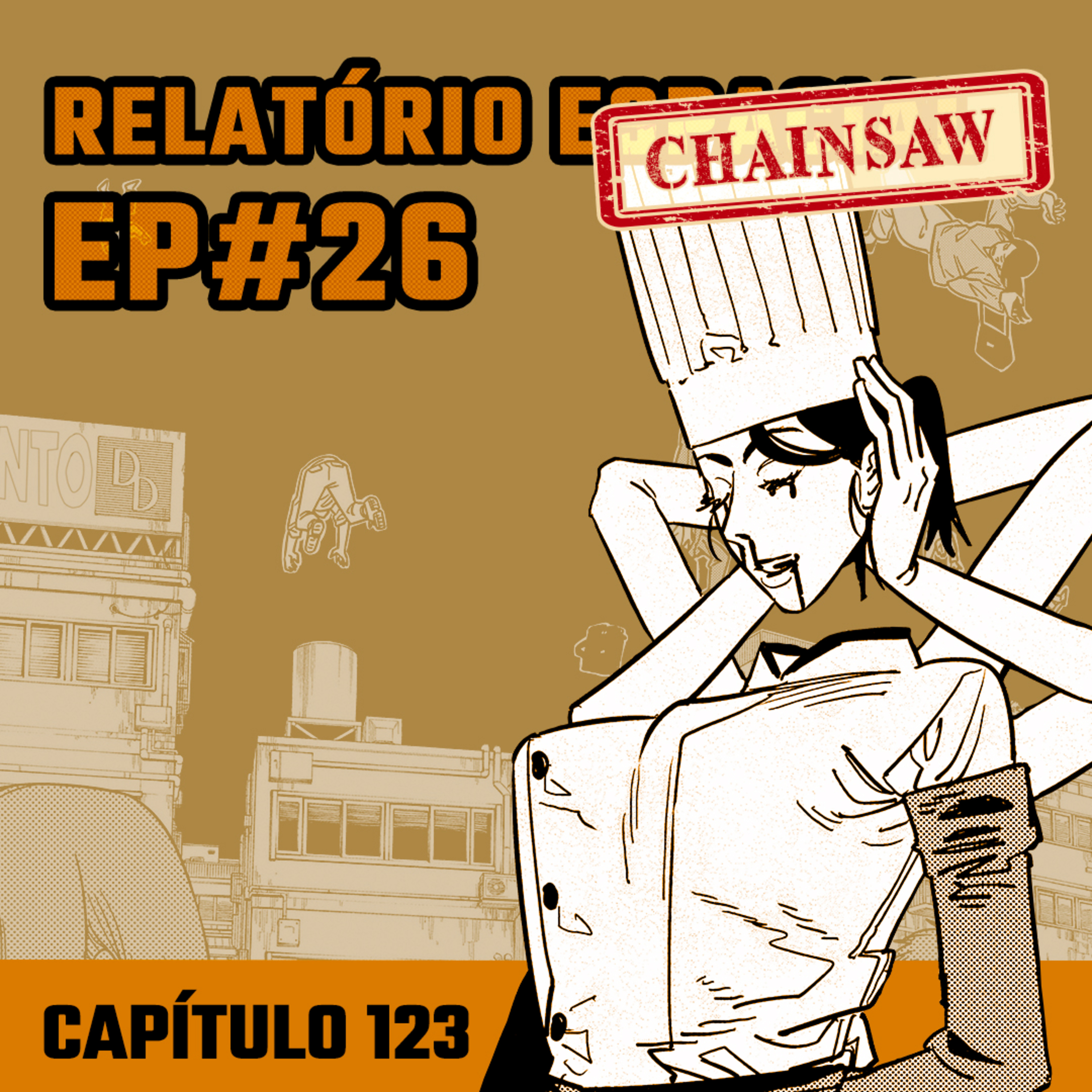 Relatório Chainsaw Man #26 - Capítulo 123: Aperitivo episode artwork