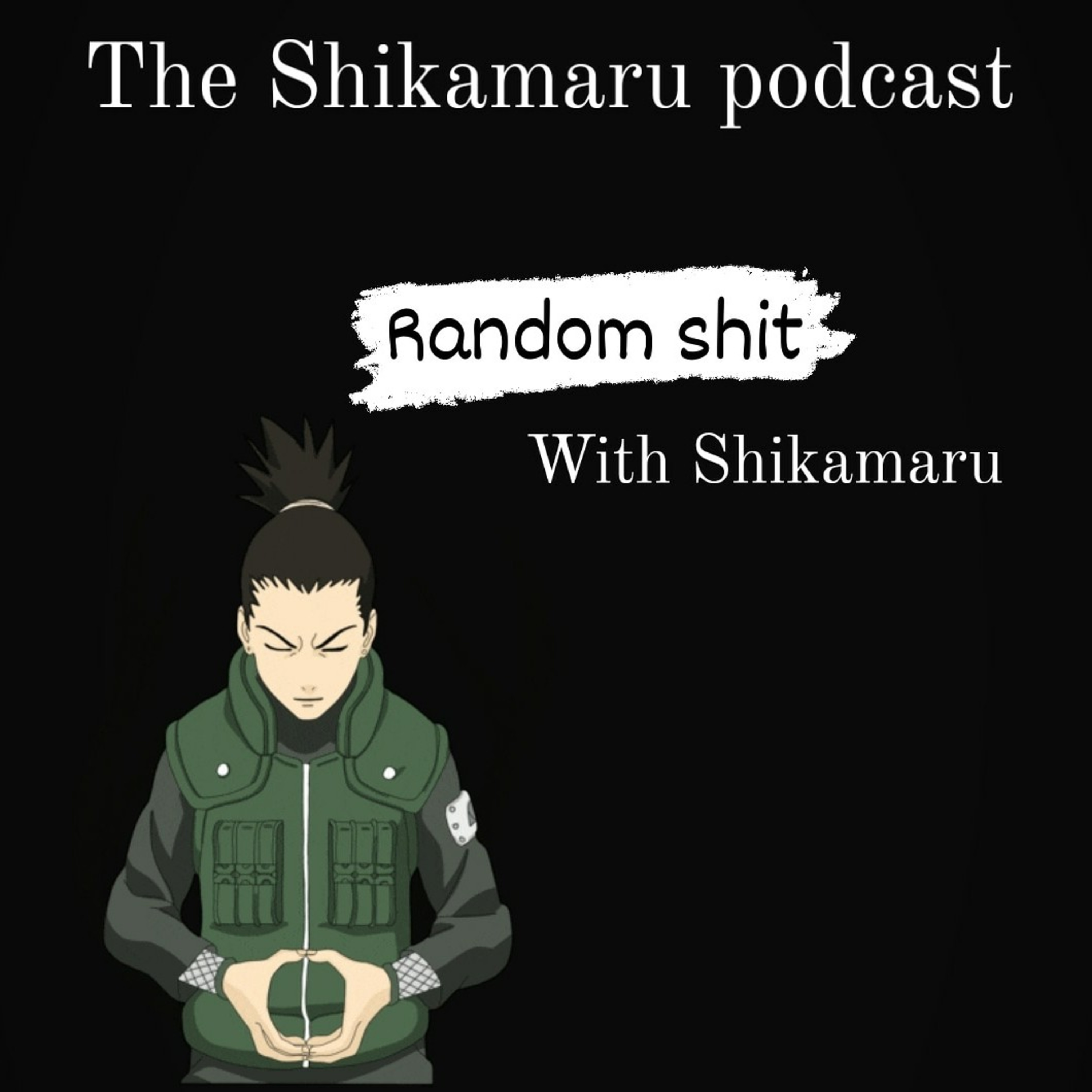 Thus Spoke Shikamaru