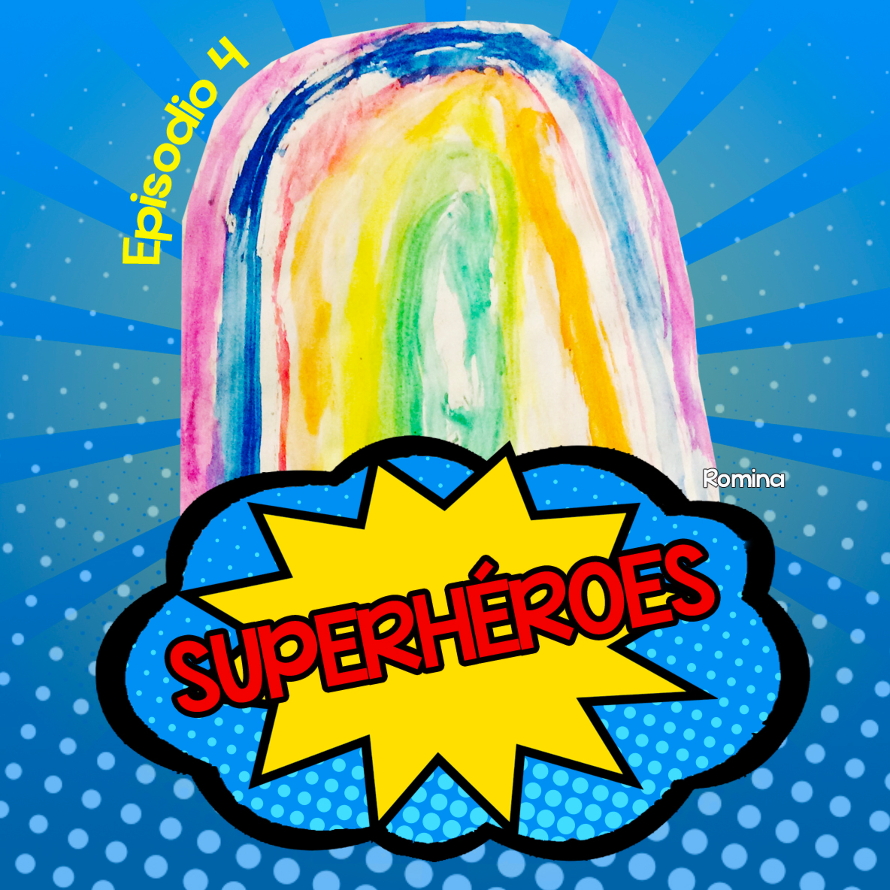 Nuestros superpoderes episode artwork