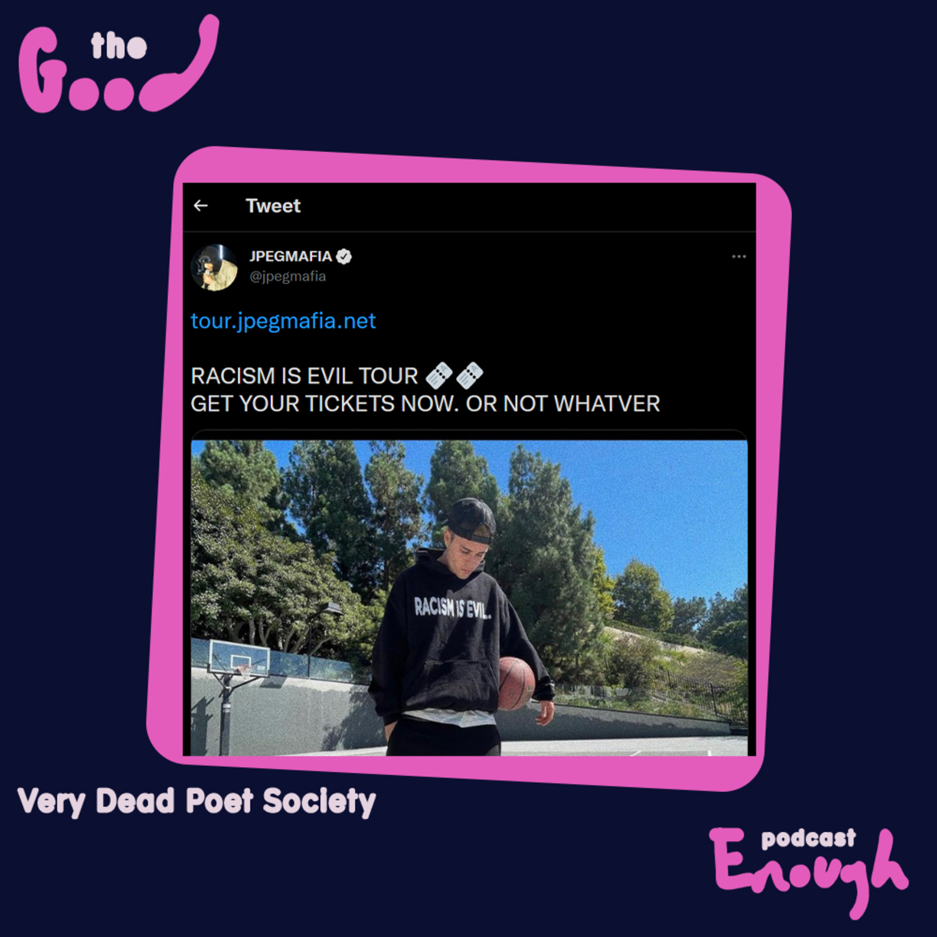 EP #45 - Very Dead Poet Society - Good Enough Podcast episode artwork