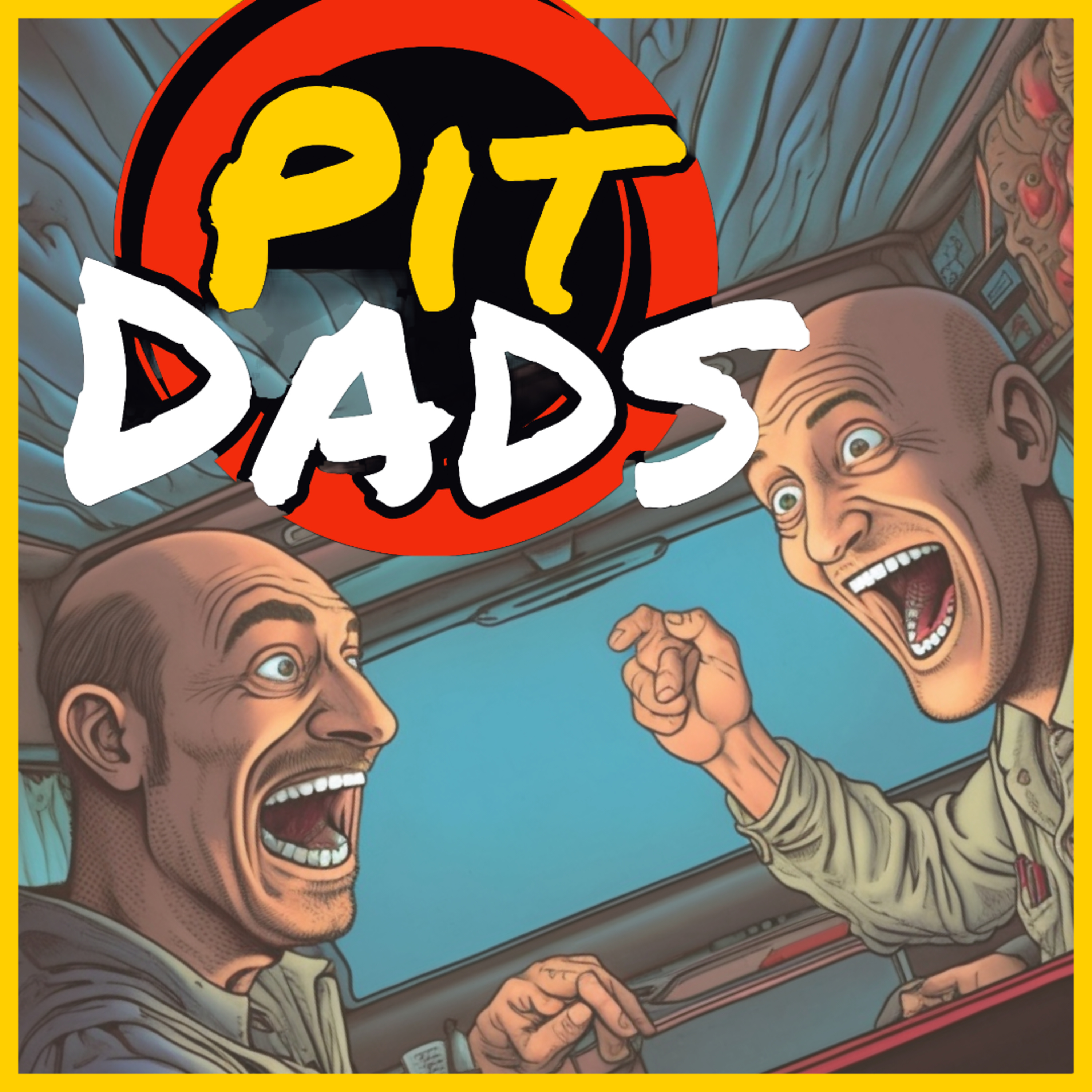 Why are we the PitDads? - The origin story becomes real episode artwork
