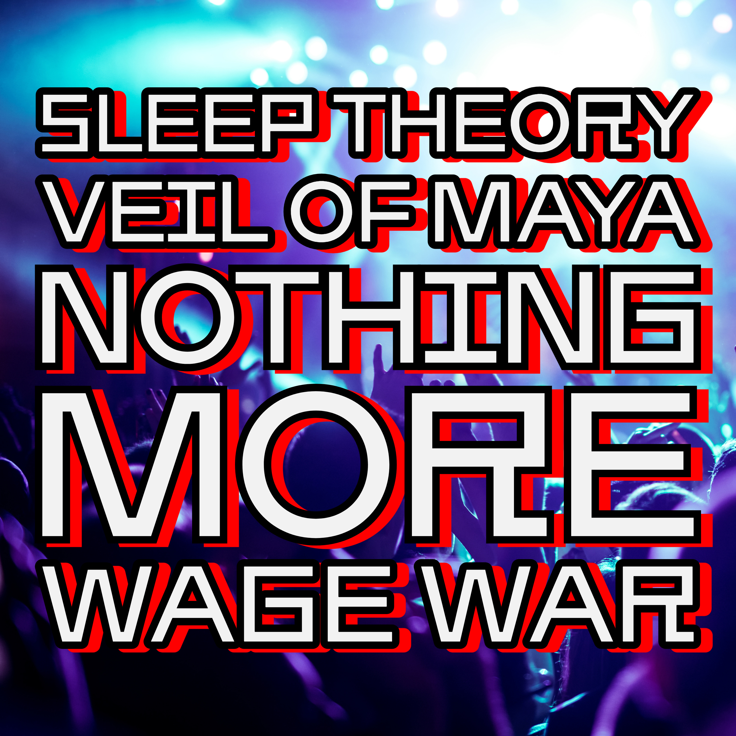 Concert Chronicles with Sleep Theory, Veil of Maya, Nothing More, and Wage War episode artwork